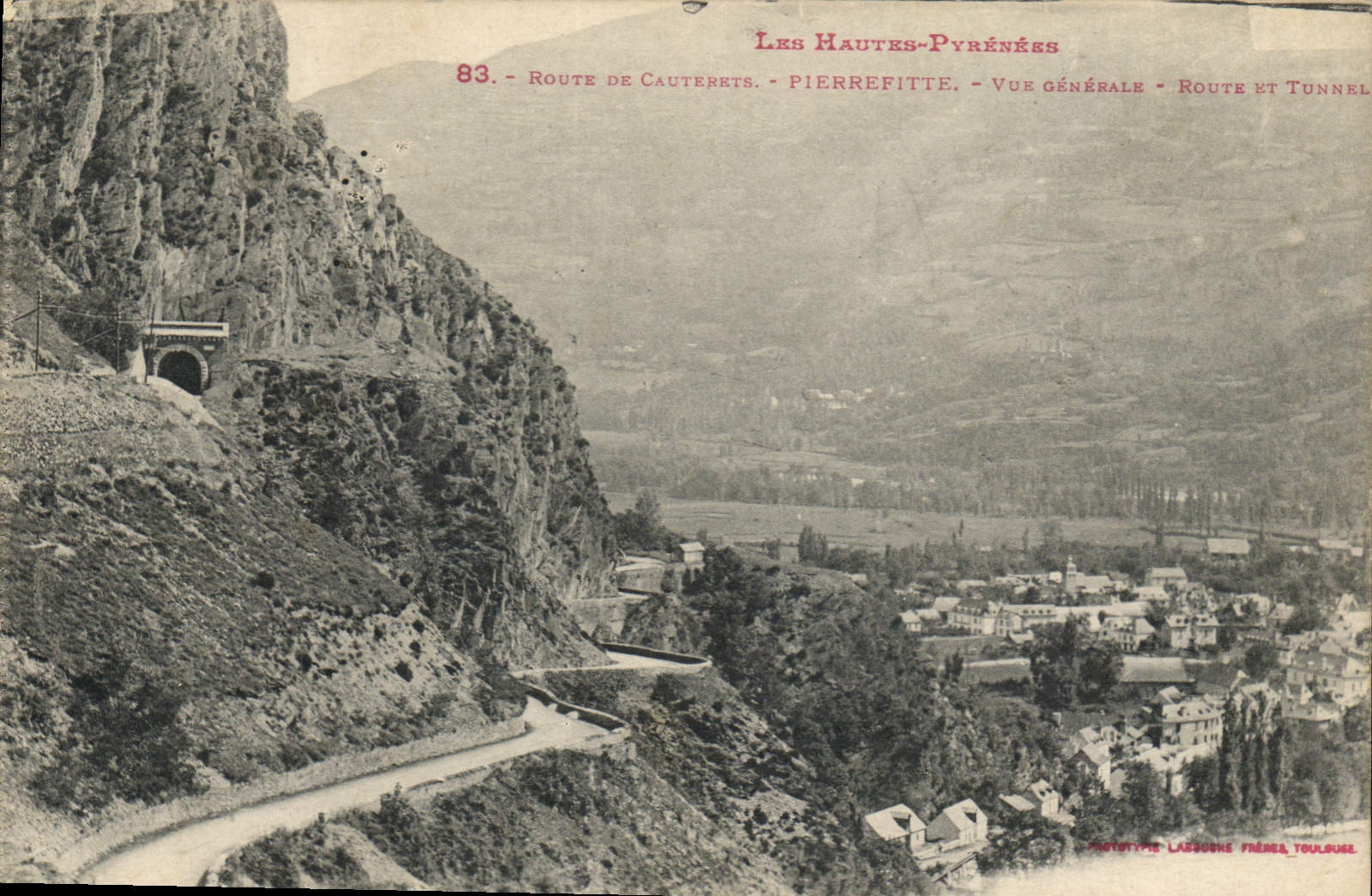 CPA Les Hautes Pyrenees Route de Cauteret Pierrefitte Vue generale et Tunnel 