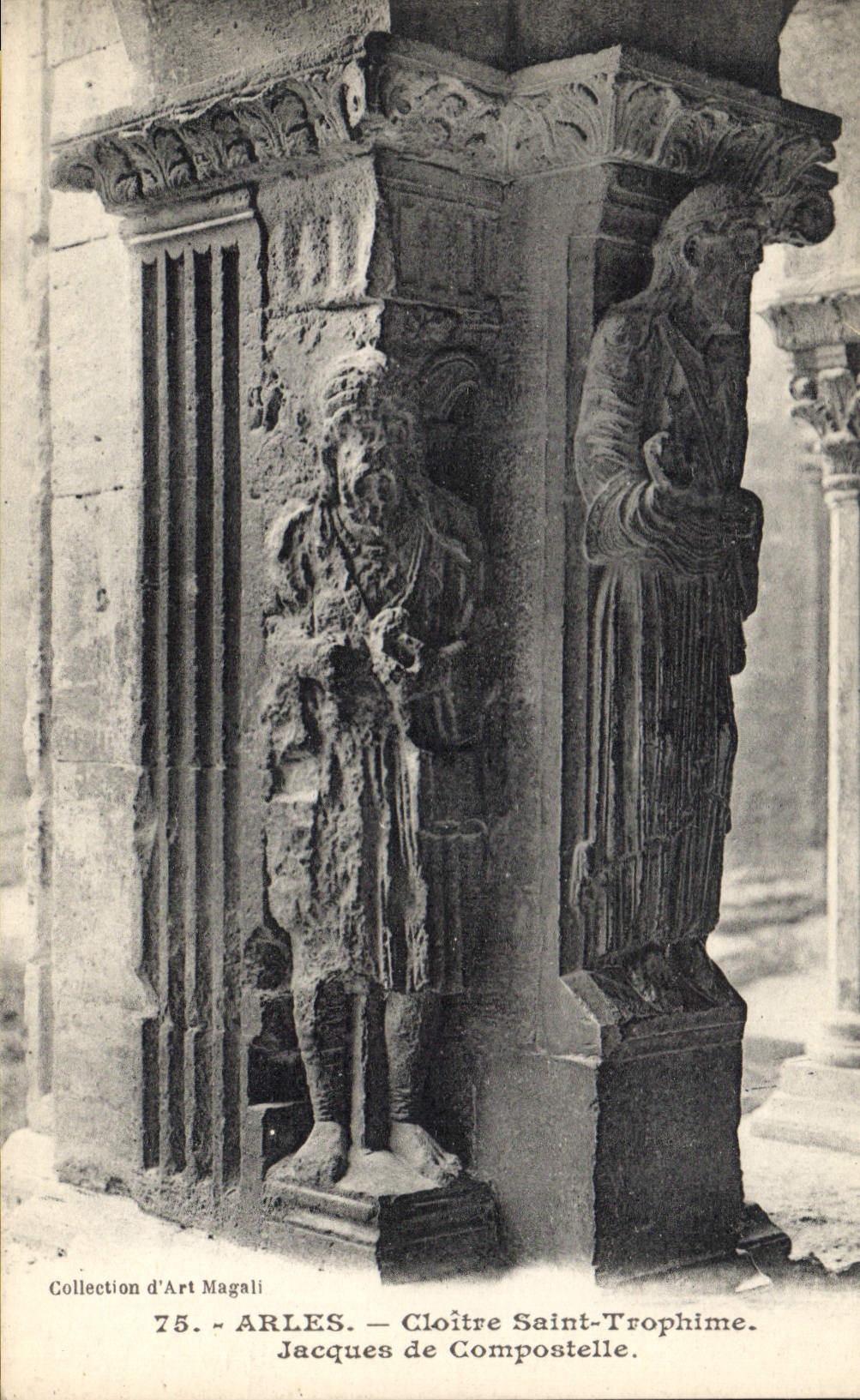 CPA Arles Cloitre Saint Trophime Jacques de Compostelle 