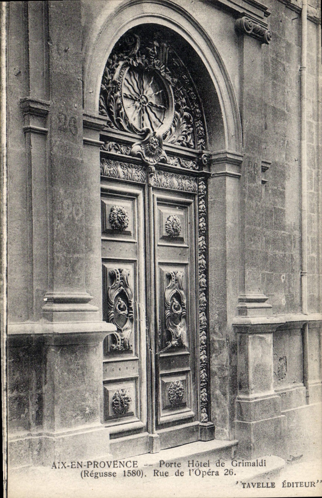 CPA Aix en Provence Porte Hotel de Grimaldi Regusse 1580 Rue de l'Opera 26 