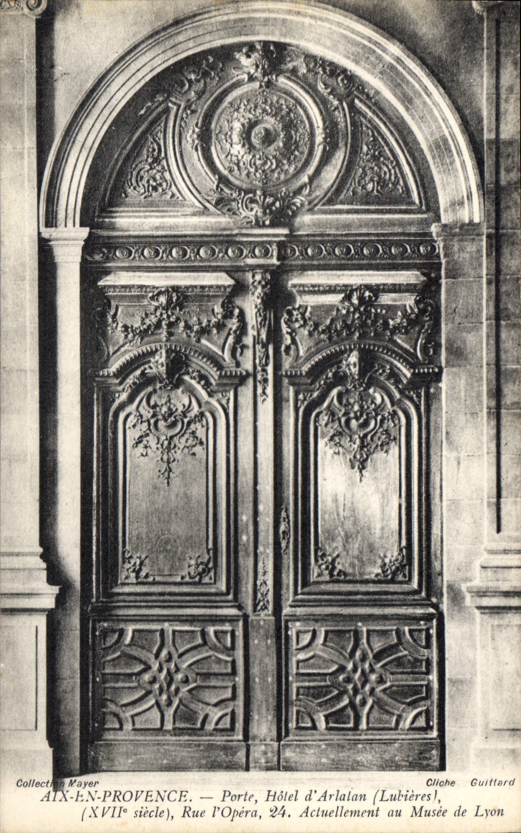 CPA Aix en provence porte hotel d'Arlatan Lubieres XVII siecle rue l'Opera 24 Actuellement au Musee 