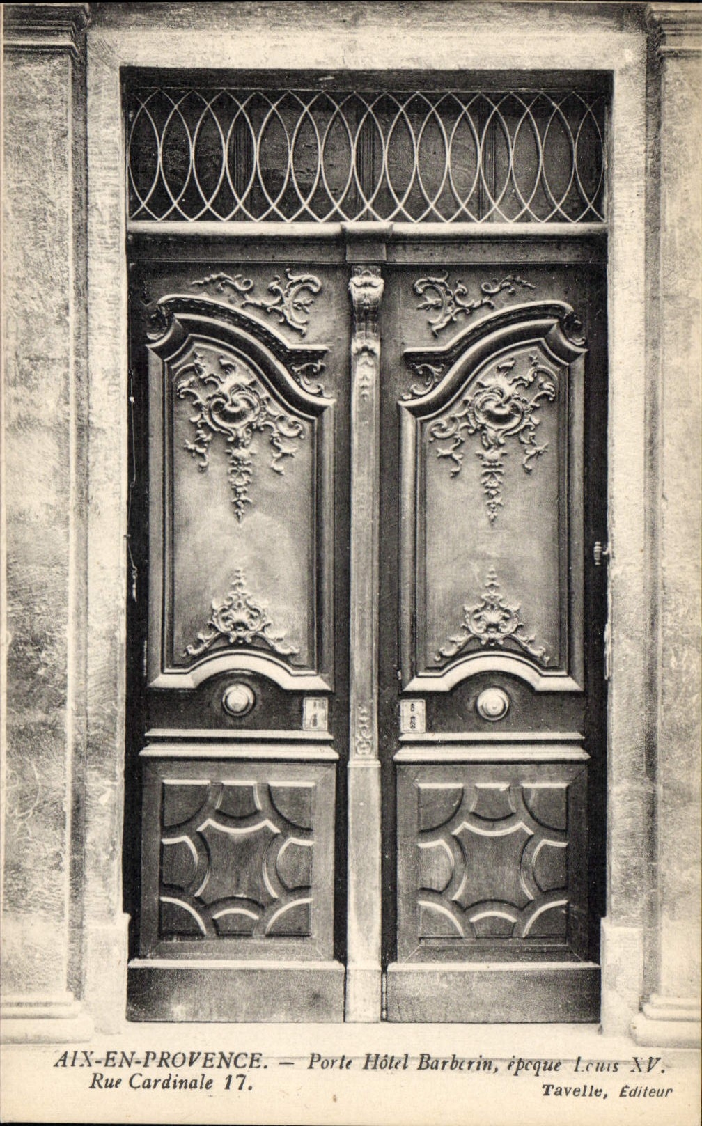 CPA Aix en provence Porte Hotel Barberin epoque Louis XV rue Cardinale 17 