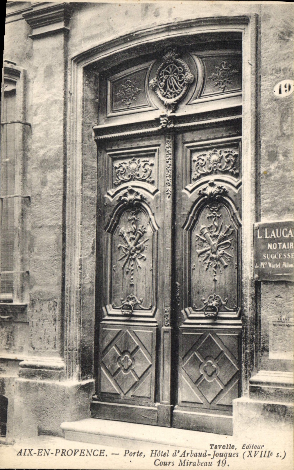 CPA Aix en provence porte hotel d'Arbaud Jouques XVIII S Cours Mirabeau 19 