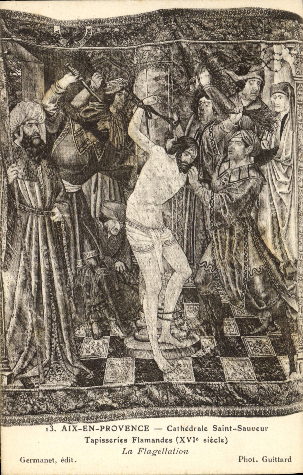 CPA Aix en Provence Cathedrale Saint Sauvenur Tapisseries Flamandes XVI siecle La Flagellation 