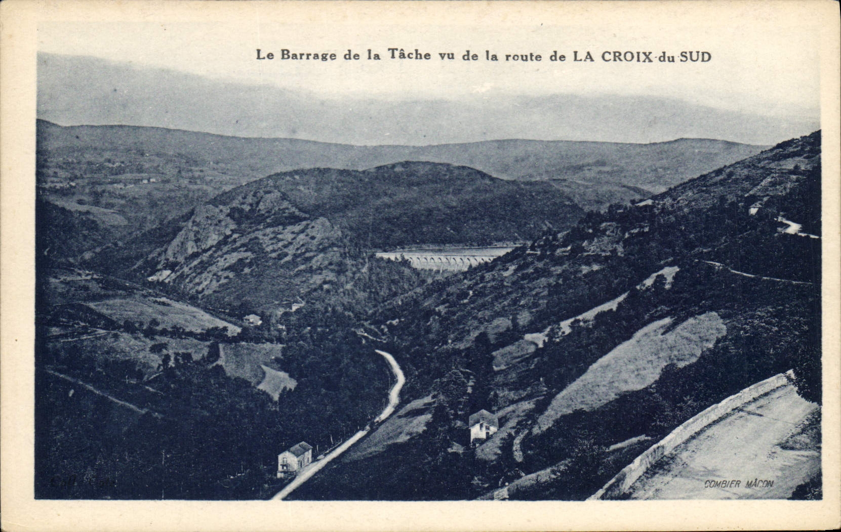 CPA Le Barrage de la Tache vu de la route de la Croix du Sud