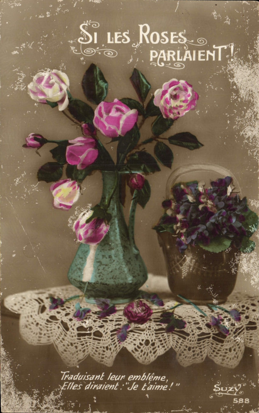 CPA Si Les Roses Parlaient Fleurs