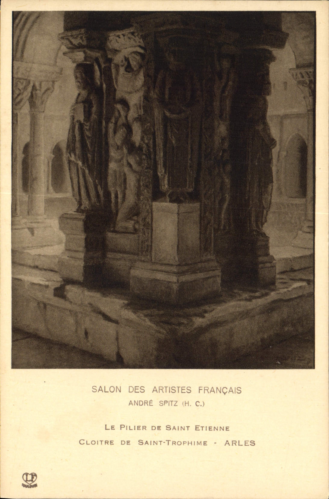 CPA Salon des Artistes Francais Le Pilier de Saint Etienne Cloitre de Saint Trophime Arles 