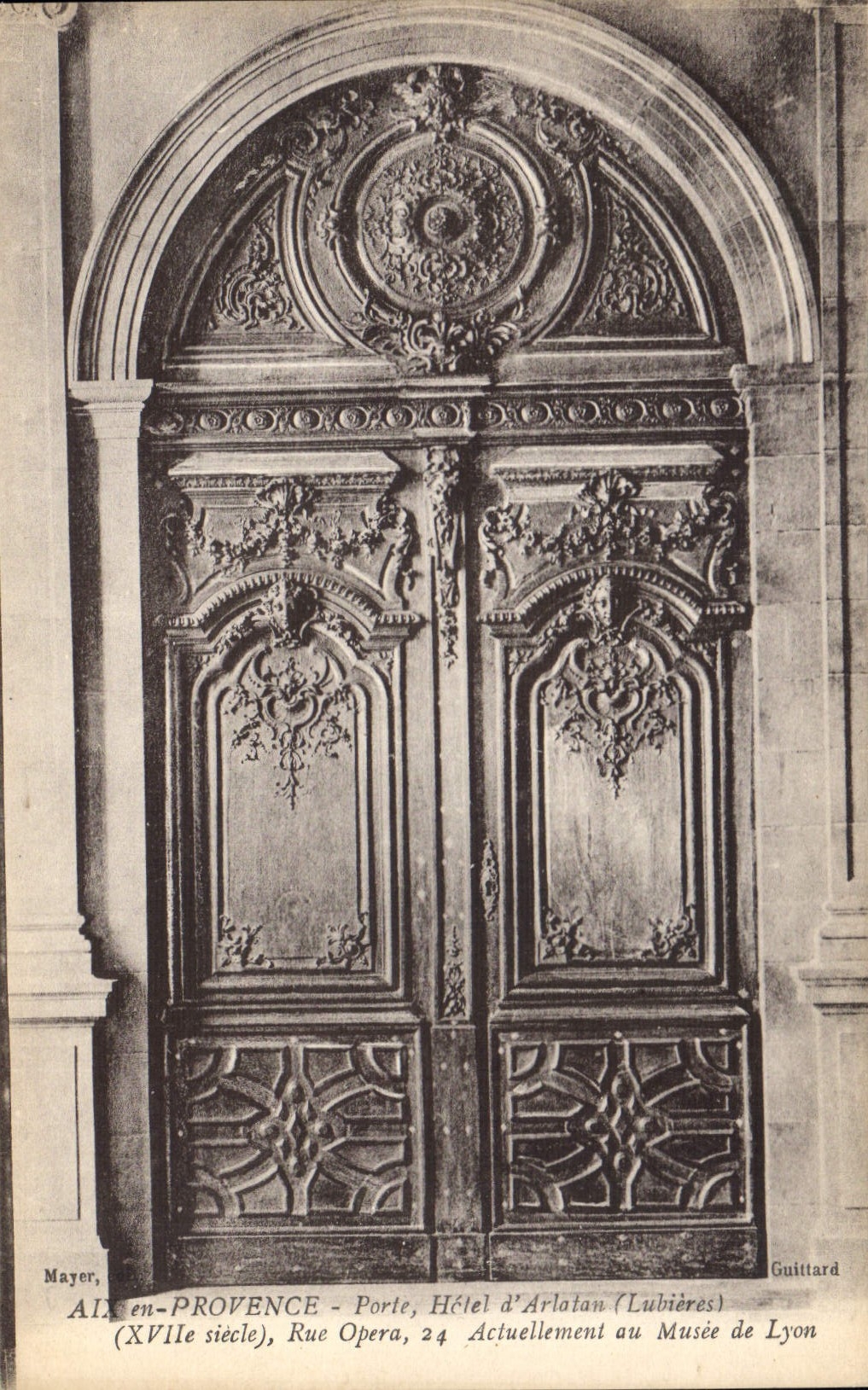 CPA Aix en provence Porte Hotel d'Arlatan Lubieres XVII siecle rue Opera 24 actuellement au Musee de
