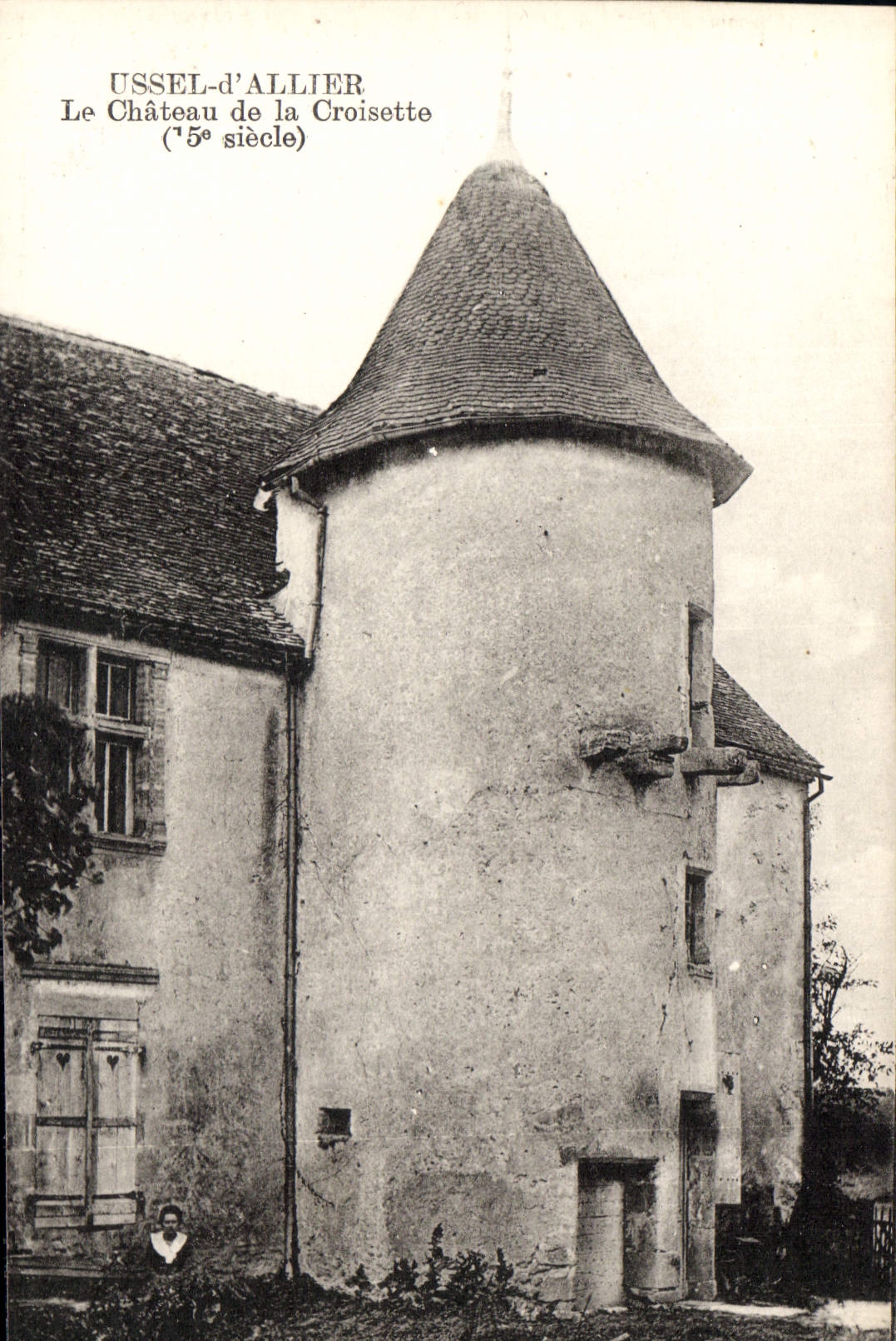 CPA Ussel d'Allier le Chateau de la Croisette 15e siecle