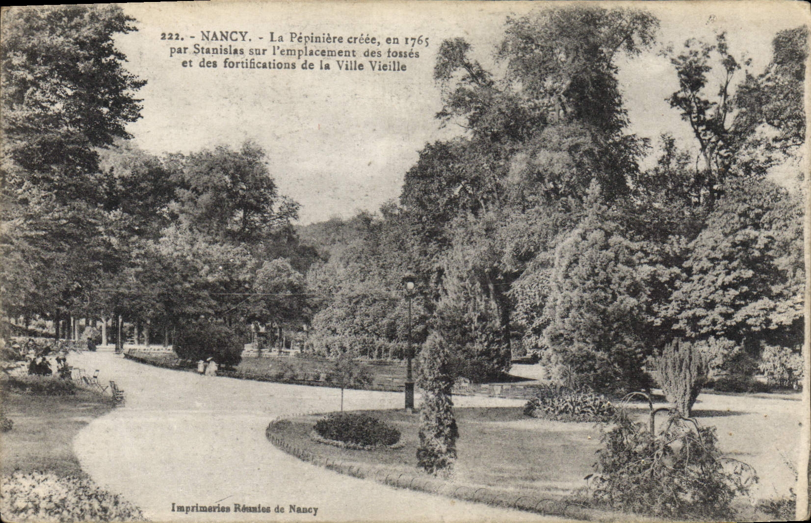 CPA Nancy la Pepiniere cree en 1765 par Stanisles sur l'emplacement des tosses et des fortification 