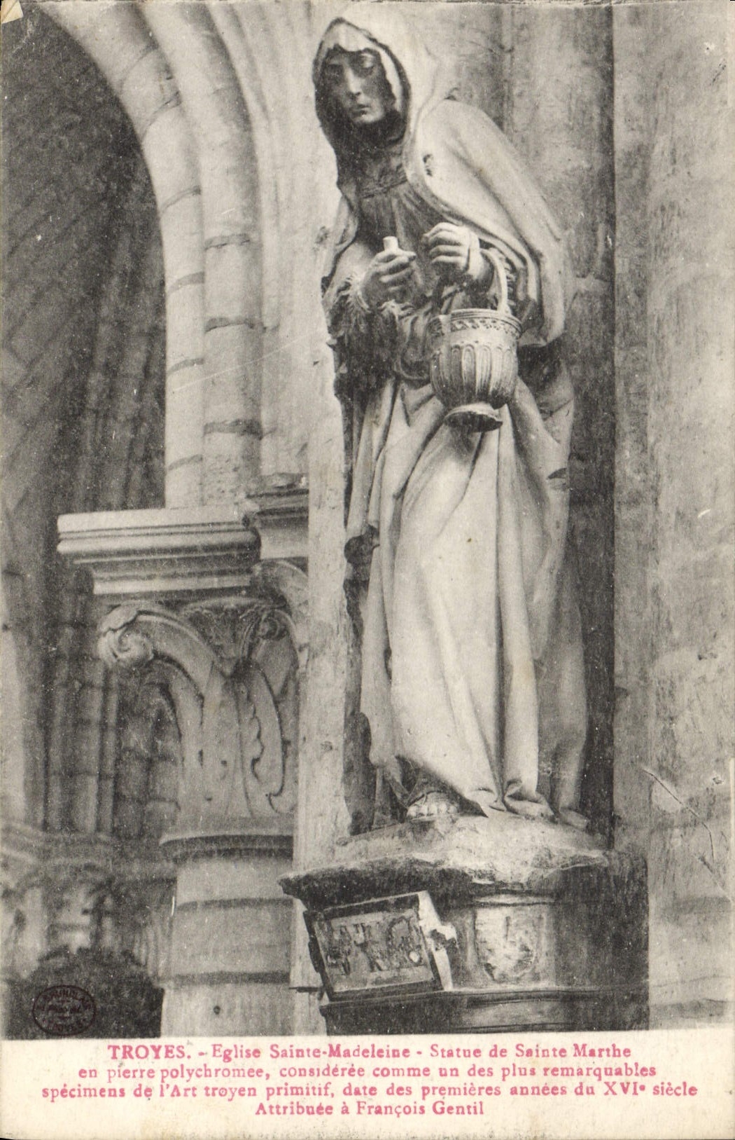 CPA Troyes Eglise Sainte Madeleine Statue de Sainte Marthe