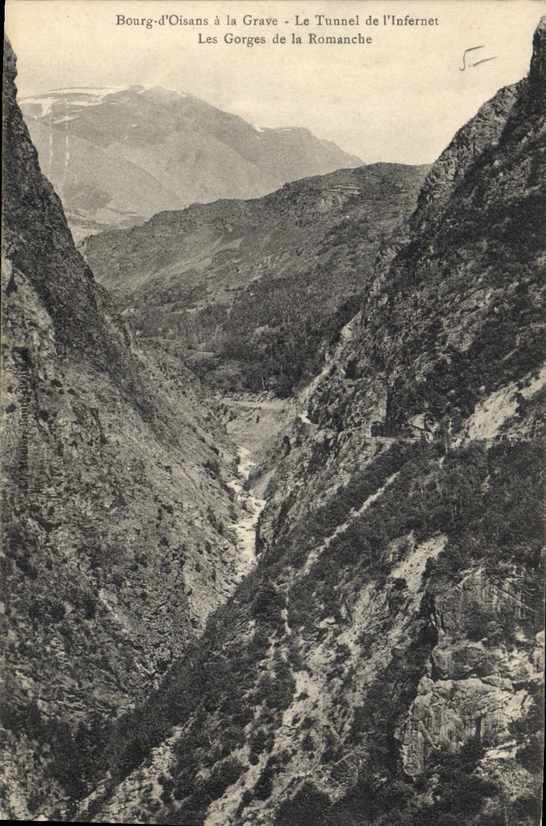 CPA Bourg d'Oisans a la Grave Le Tunnel de l'Infernet