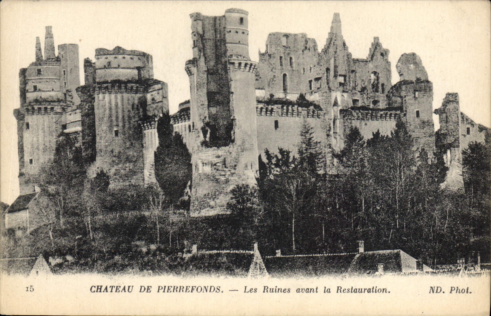 CPA Chateau de Pierrefonds Les Ruines avant la Restauration