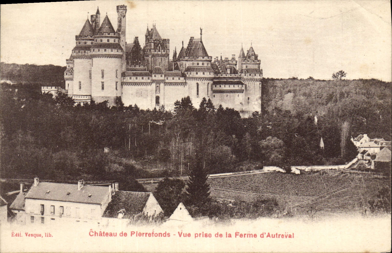 CPA Chateau de Pierrefonds Vue prise de la Ferme d'Autreval