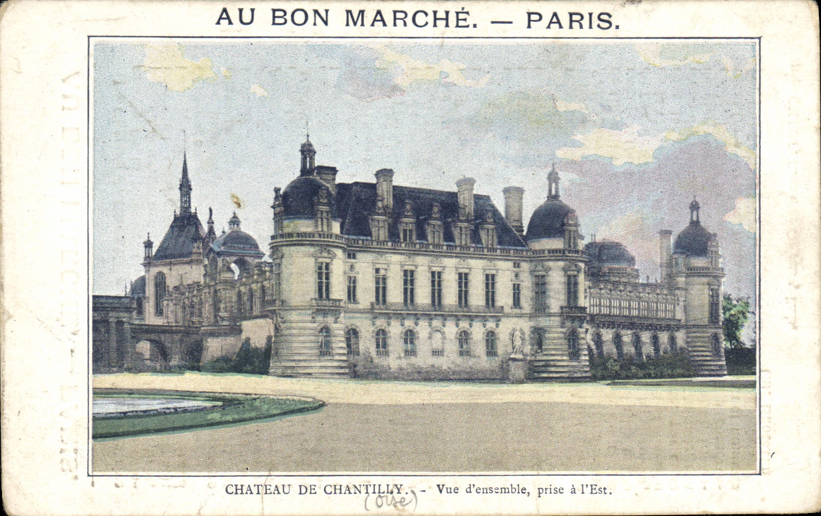 CPA Au bon Marche Paris Chateau de Chantilly Vue d'ensemble prise a l'est 