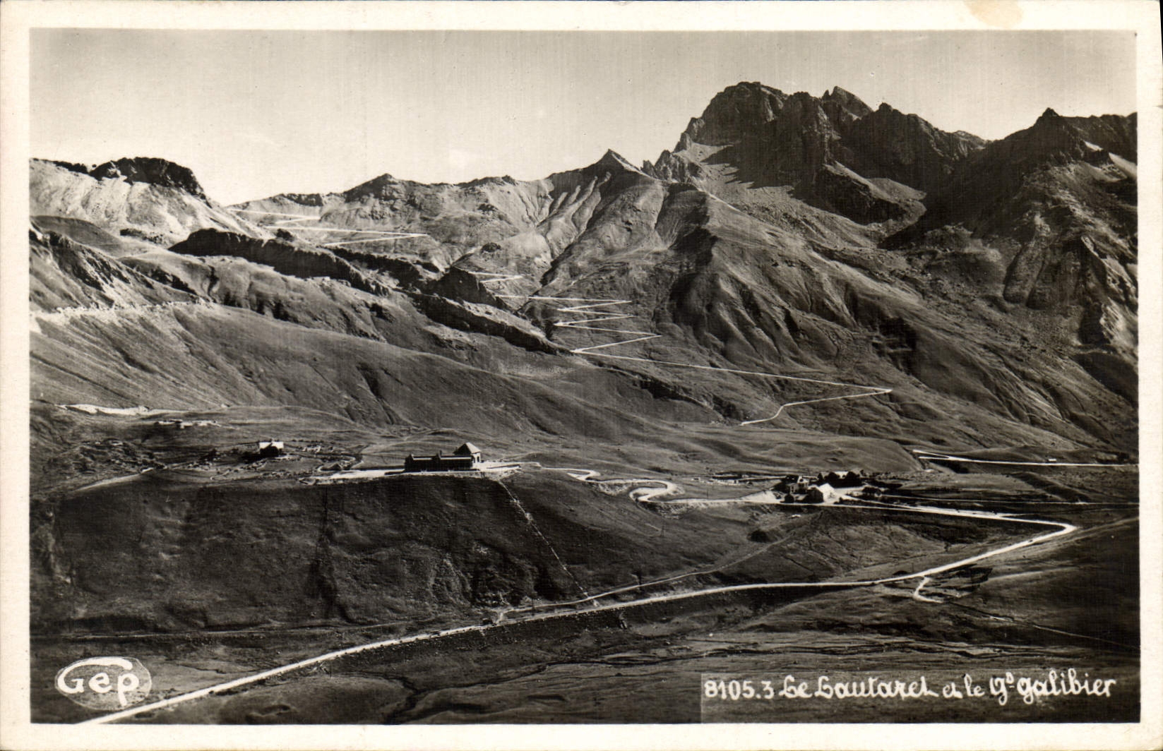 CPA Le Lautaret a le Galibier 