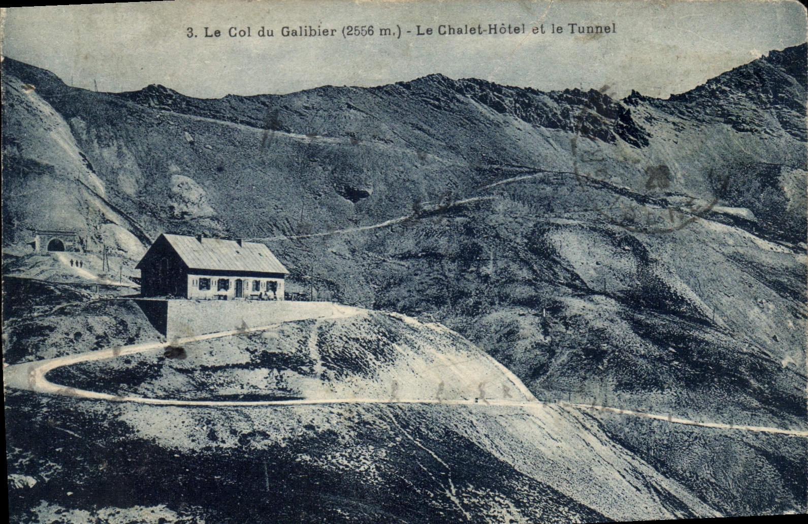 CPA Le Col du Galibier Le Chatel Hotel et le Tunnel