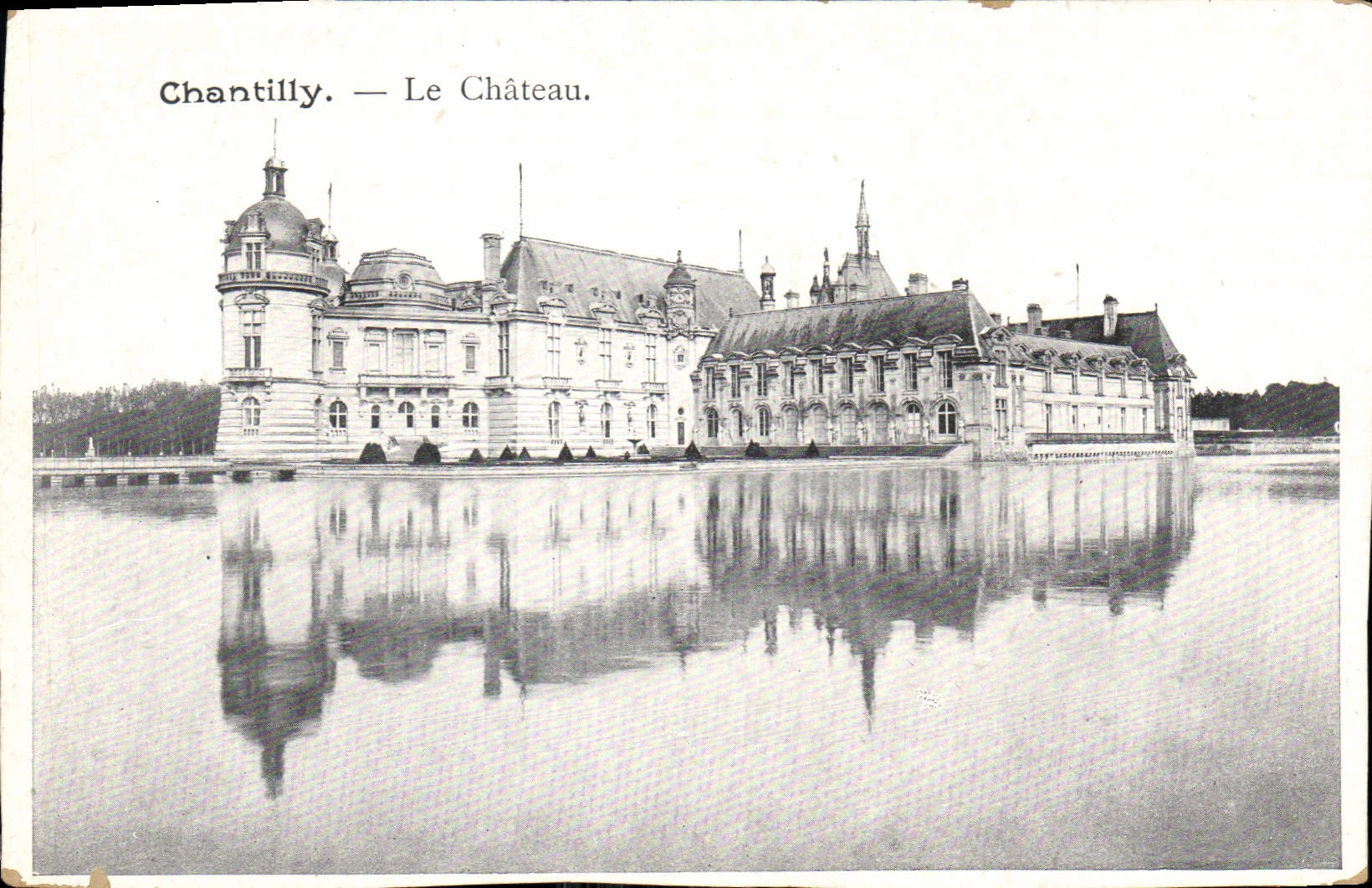 CPA Chantilly le Chateau 