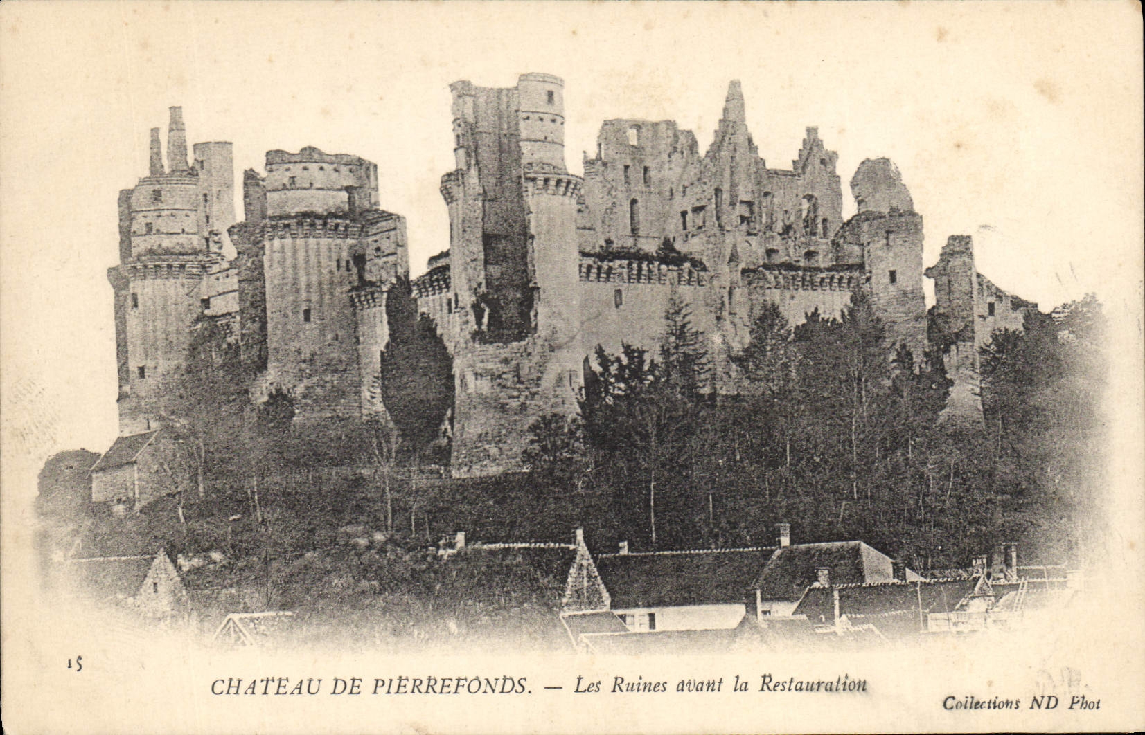 CPA Chateau de Pierrefonds Les Ruines avant la Restauration 