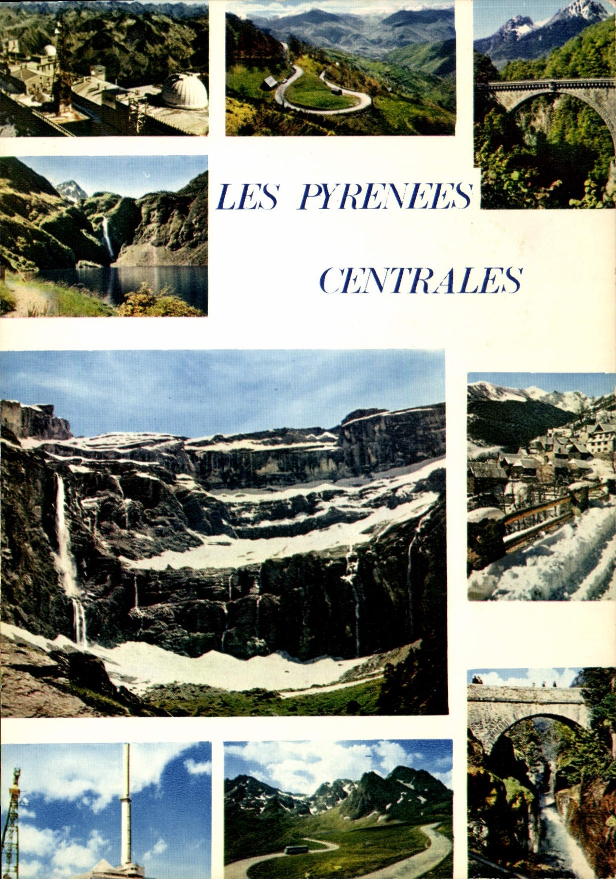 CPM Le Cirque de Gavarnie Le Pic du Midi et l'Observatoire 