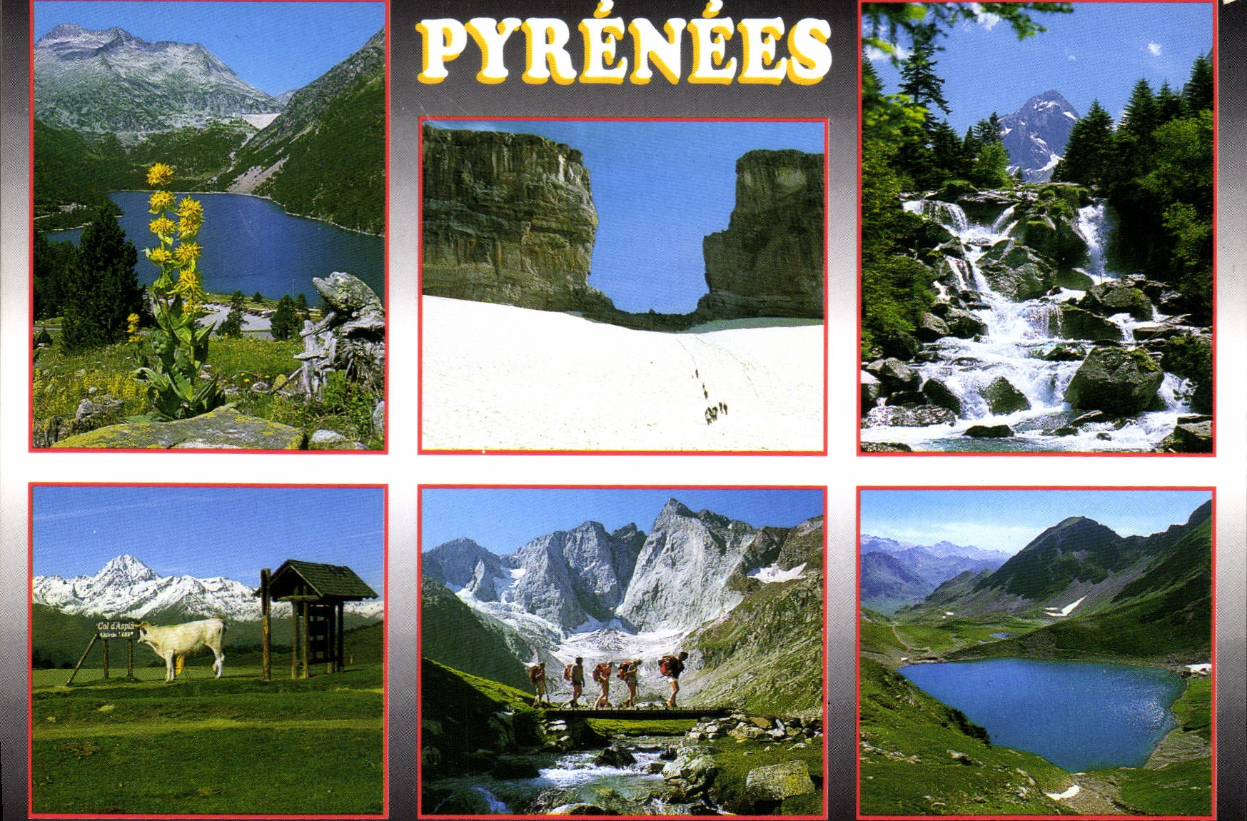 CPM Les Pyrenees Le Lac d'Oredon La Breche de Roland Vallee de Lutour Col d'Aspin Le Vignemale Le La