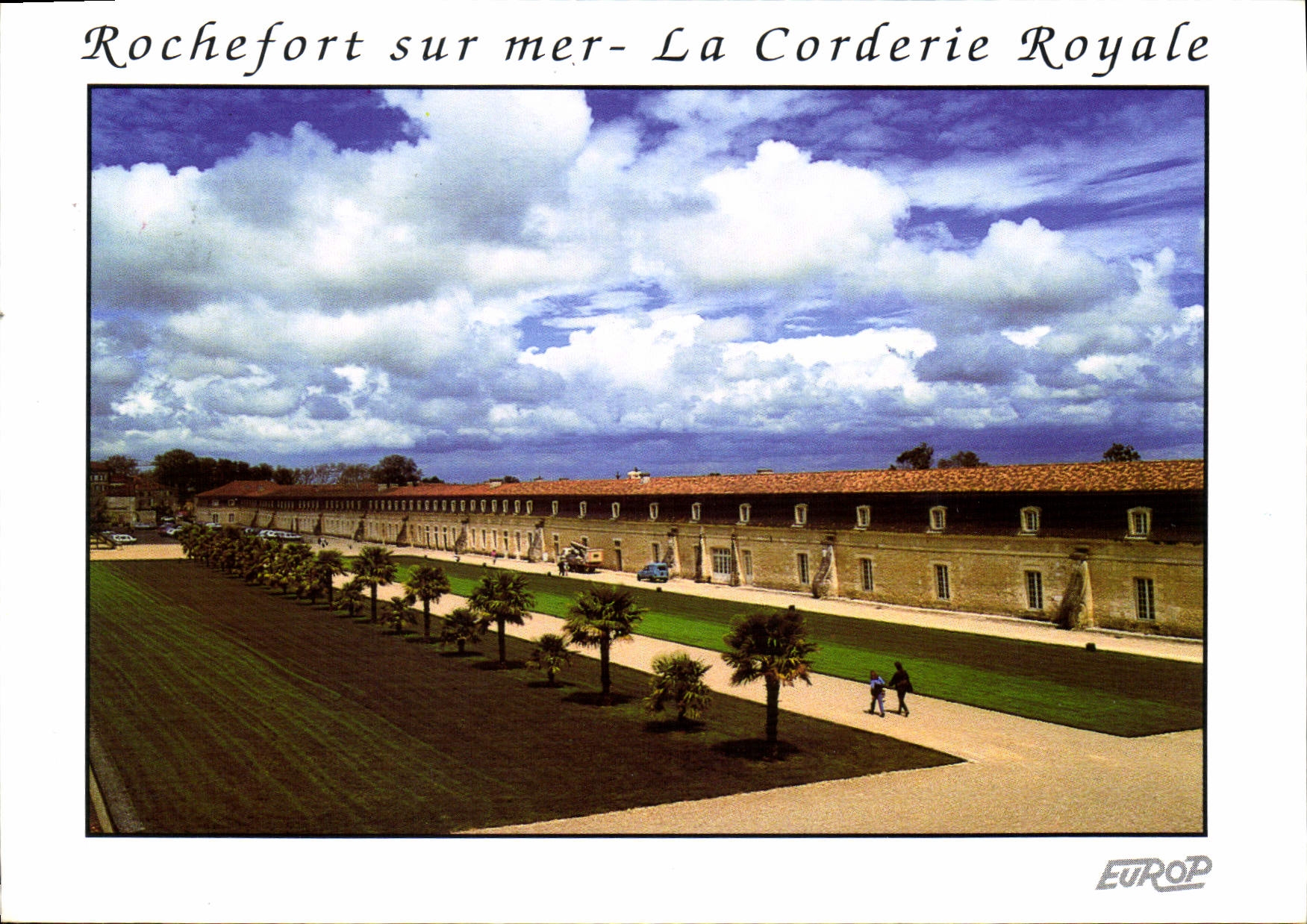 CPM Rochefort sur Mer Corderie Royale Fondee sous Louis XIV 