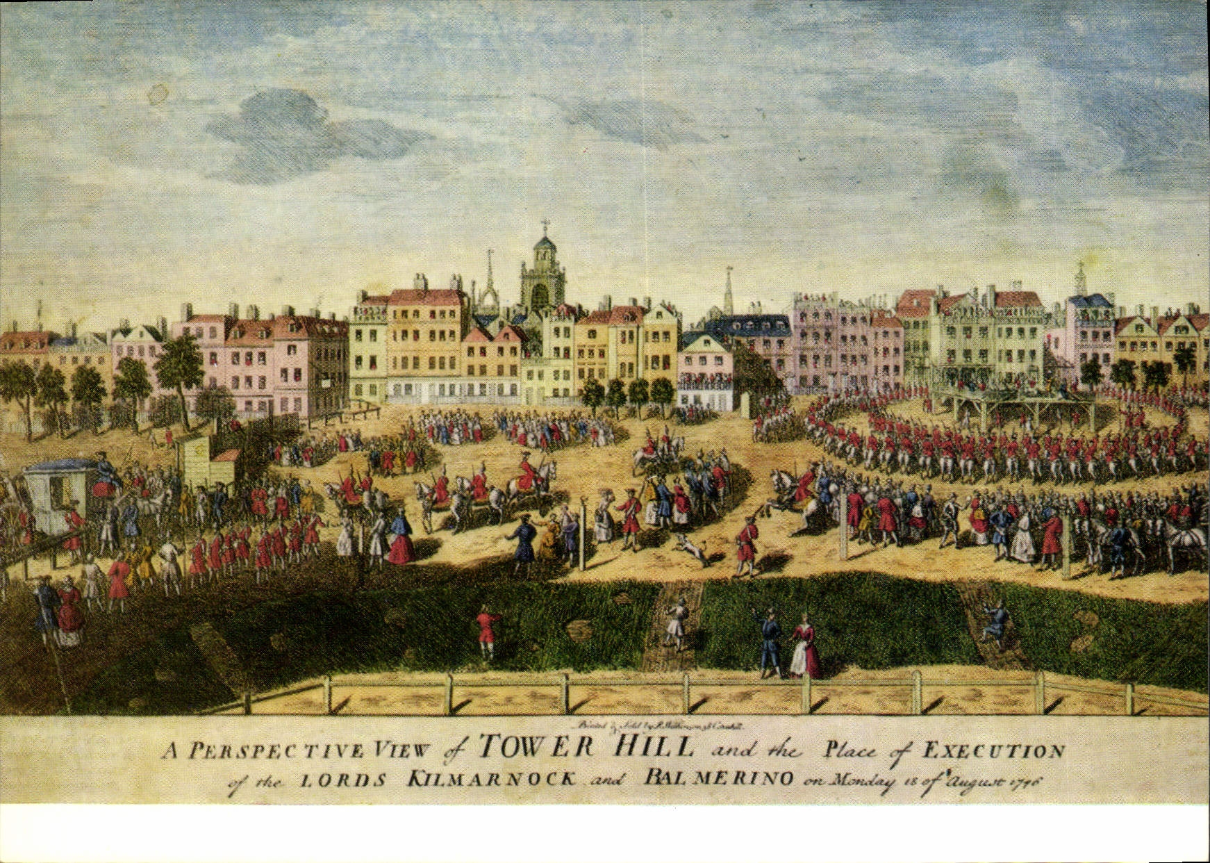 CPM A Perspective view of Tower Hill and the Place of Execution of the Lords Kilmarnock and Balmerin