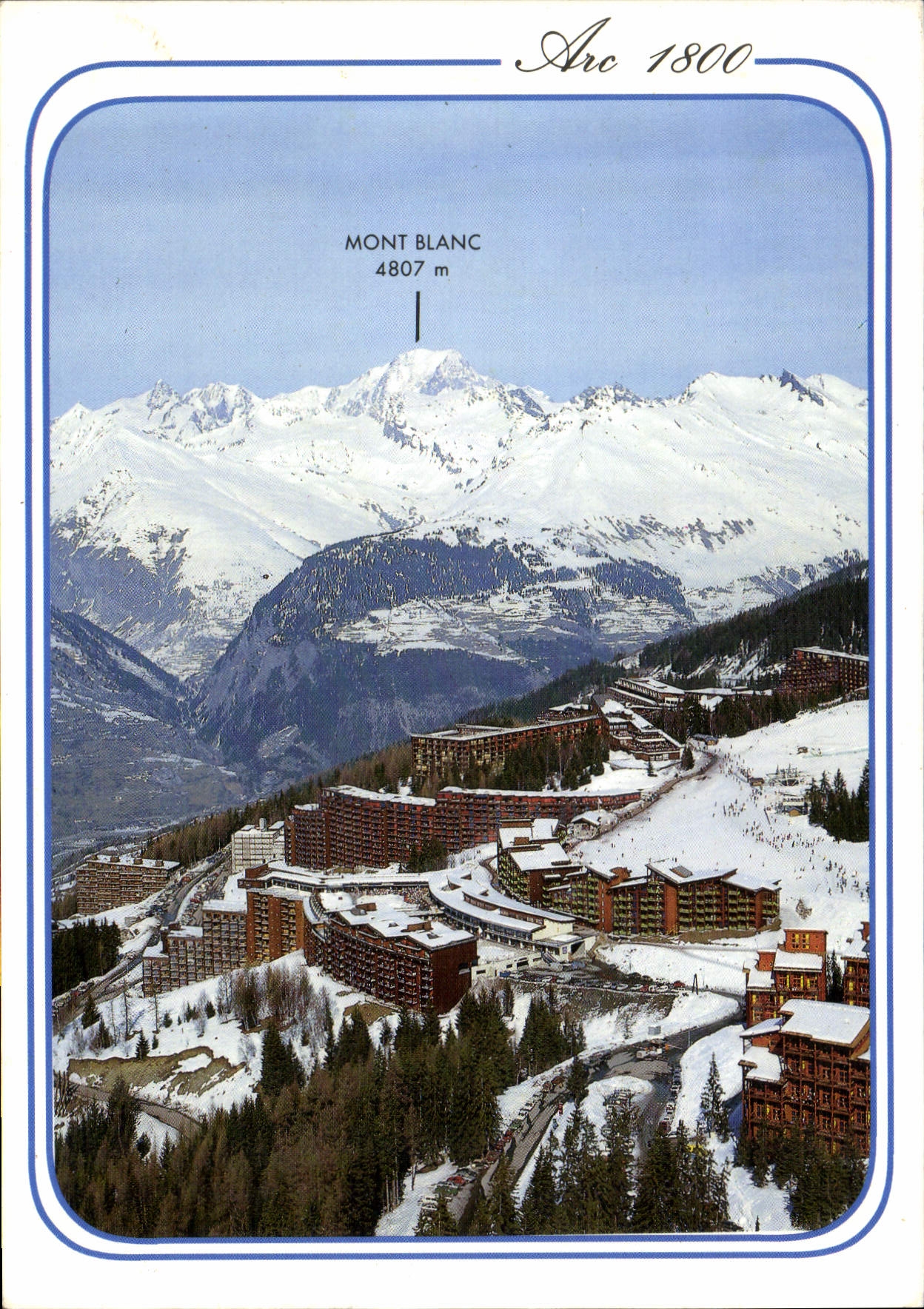 CPM Arc 1880 Mont Blanc Savoie Vue generale et le Mont Blanc 