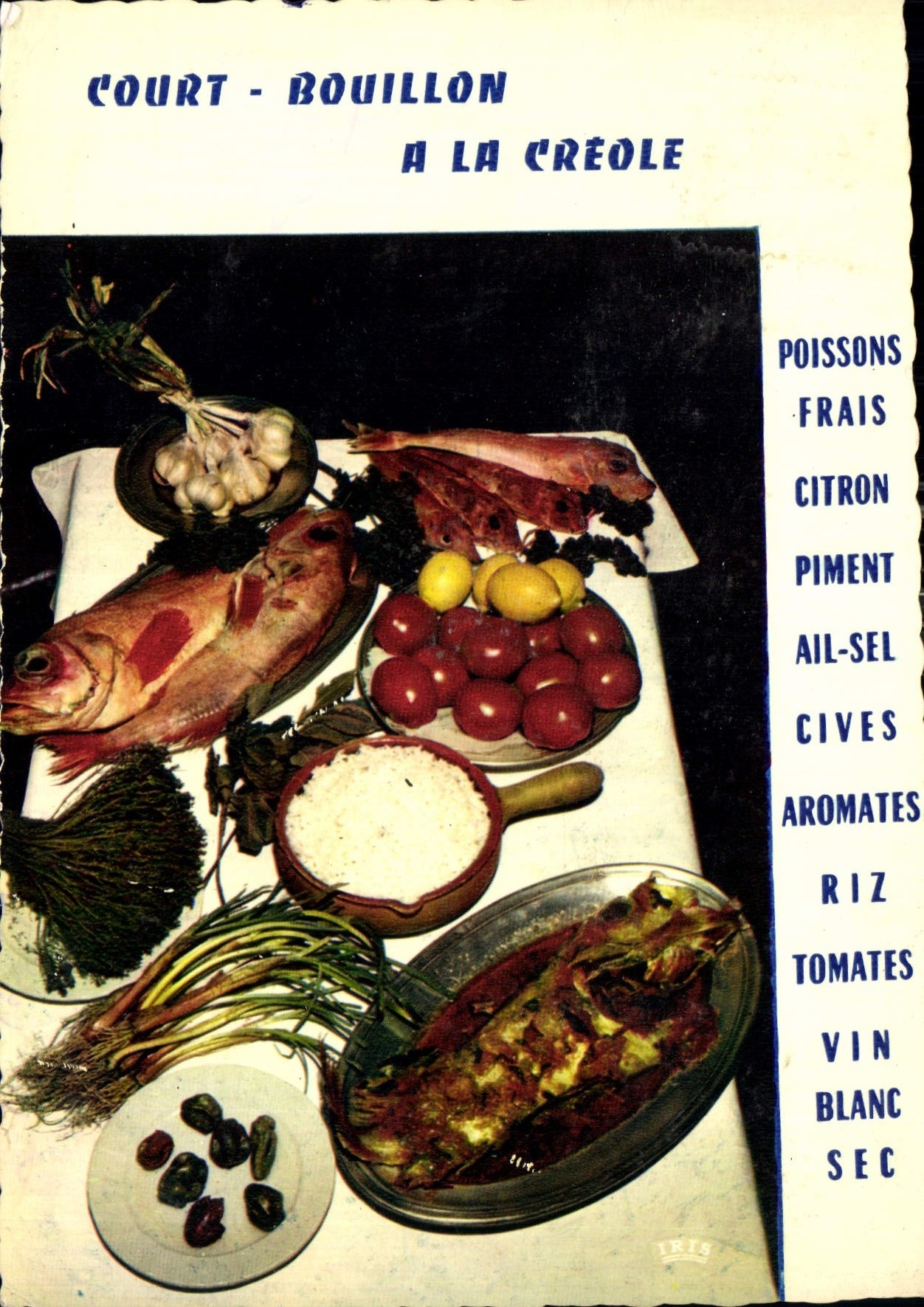 CPM Salon Monsieu Ary Ebroin Court bouillon a la creole poissons frais citron piment ail sel cives a