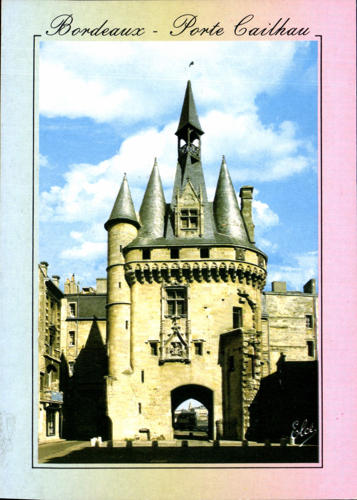 CPM Bordeaux la Porte Cailhau ancienne Porte du Palais 