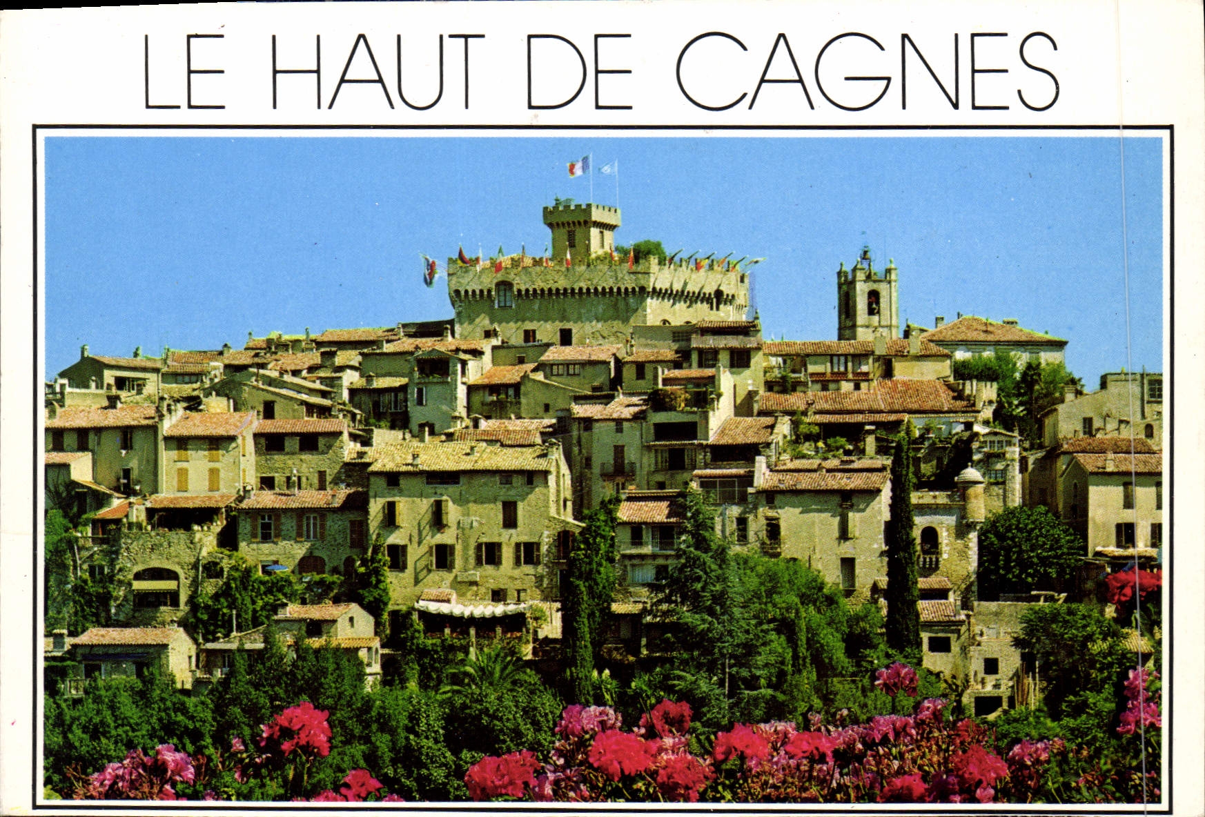 CPM Cote d'Azur French Riviera Le Haut de Cagnes Le Chateau et le vieux village
