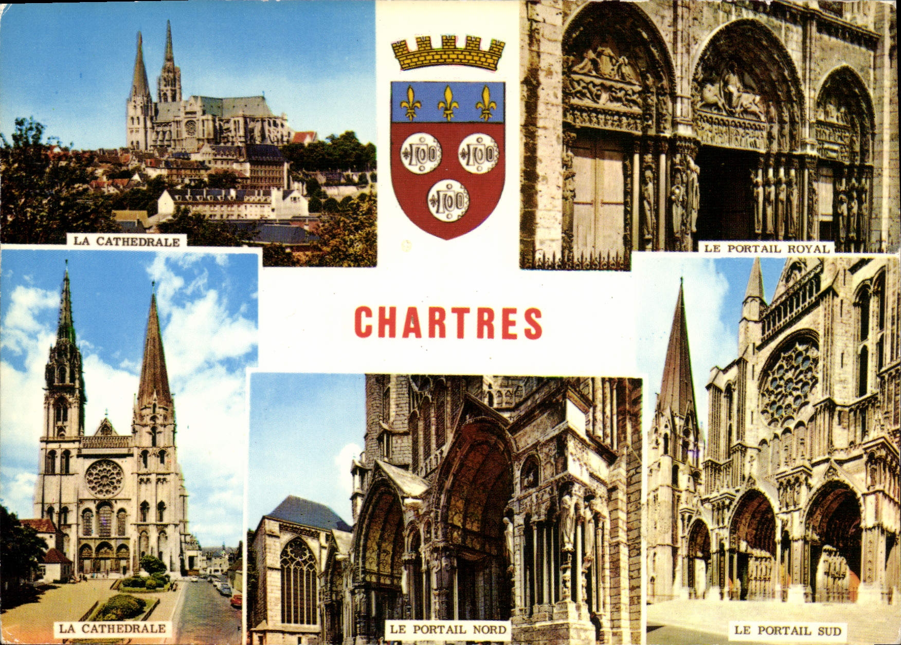 CPM Chartres Eure et Loir La Cathedrale le Portail Royal la Cathedrale le Portail Nord le Portail Su