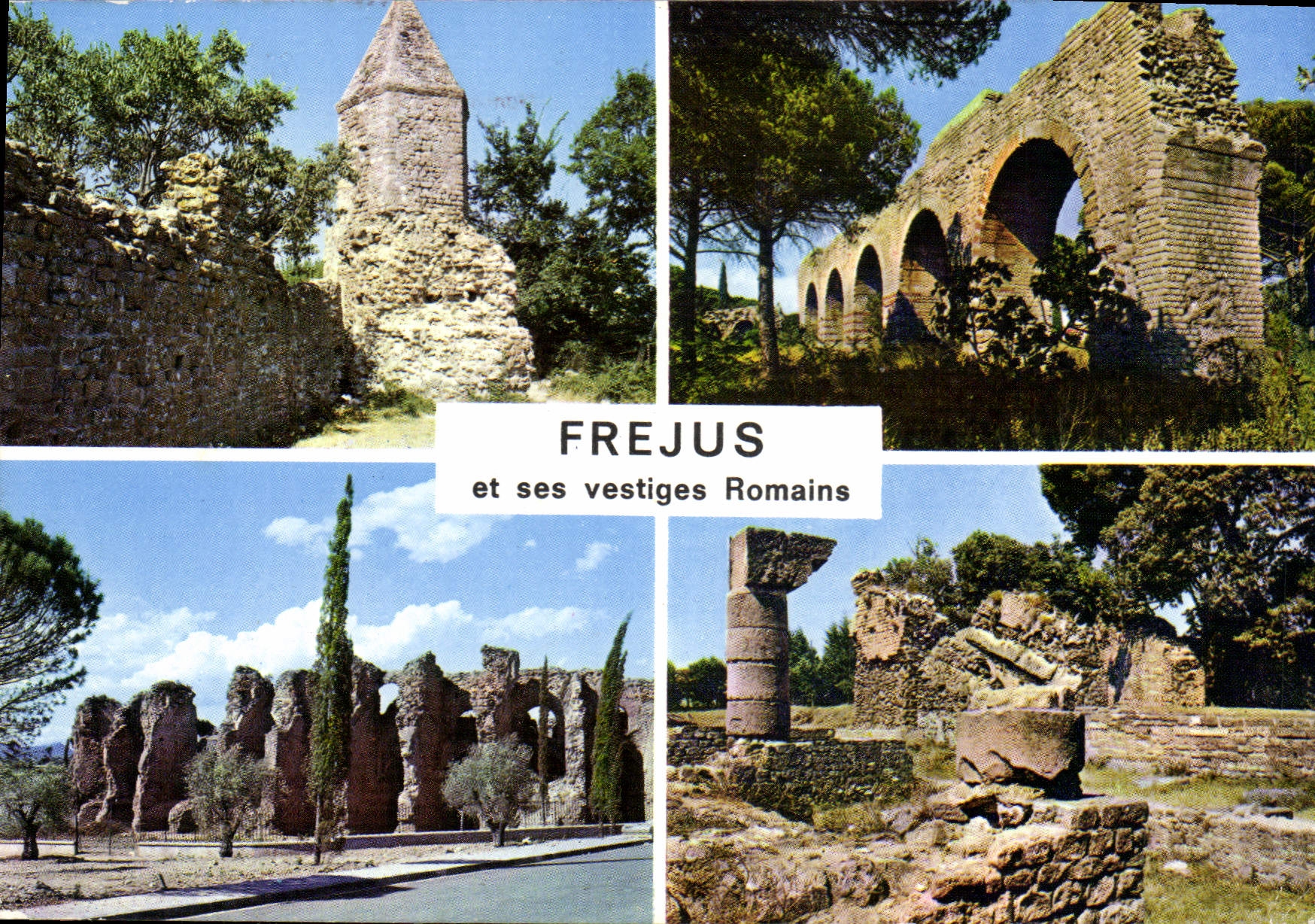 CPM Frejus et ses ruines romaines la lanterne d'Auguste l'aqueduc les arenes le theatre