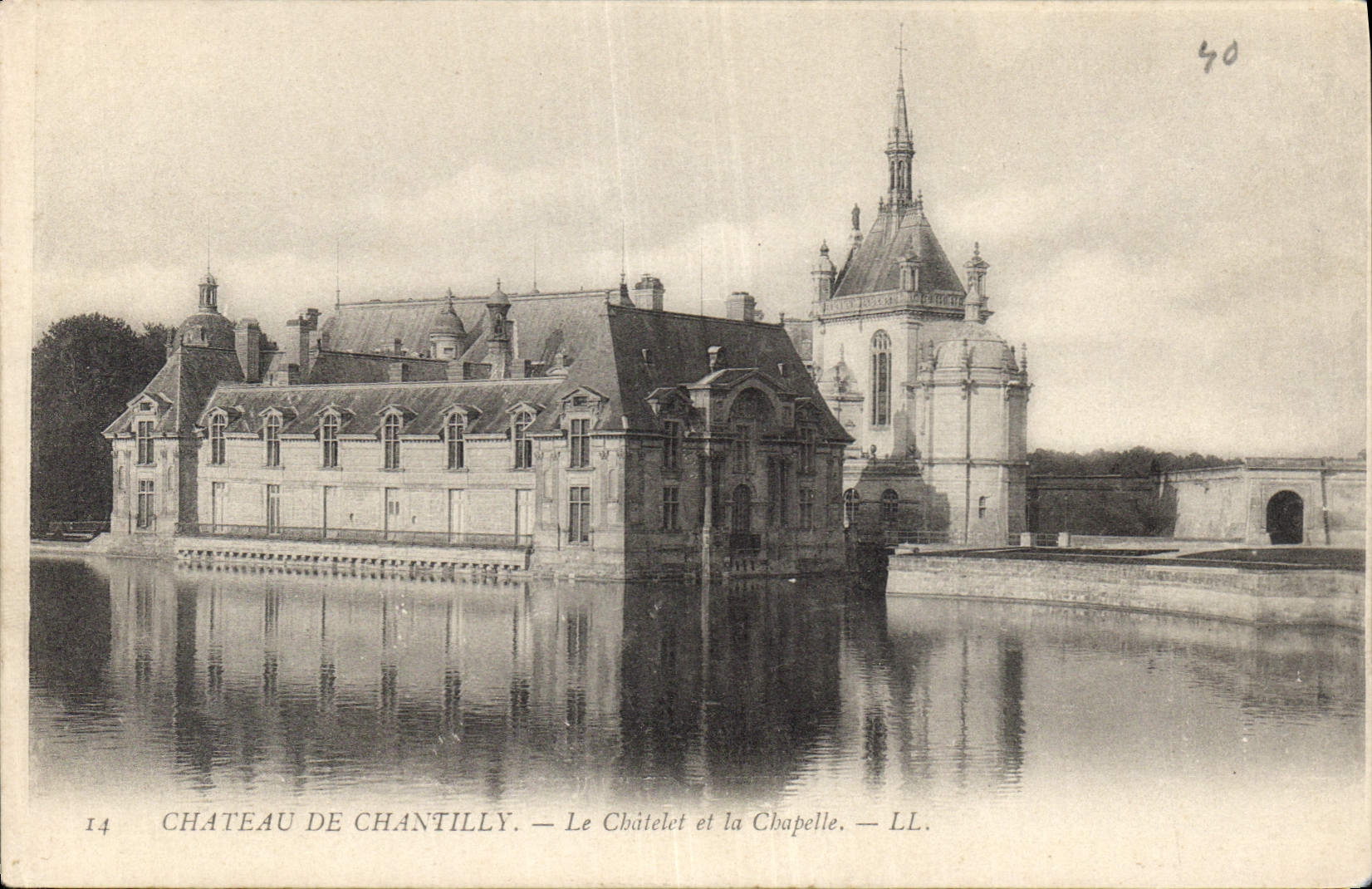 CPA Chateau de Chantilly Le Chateau et la Chapelle