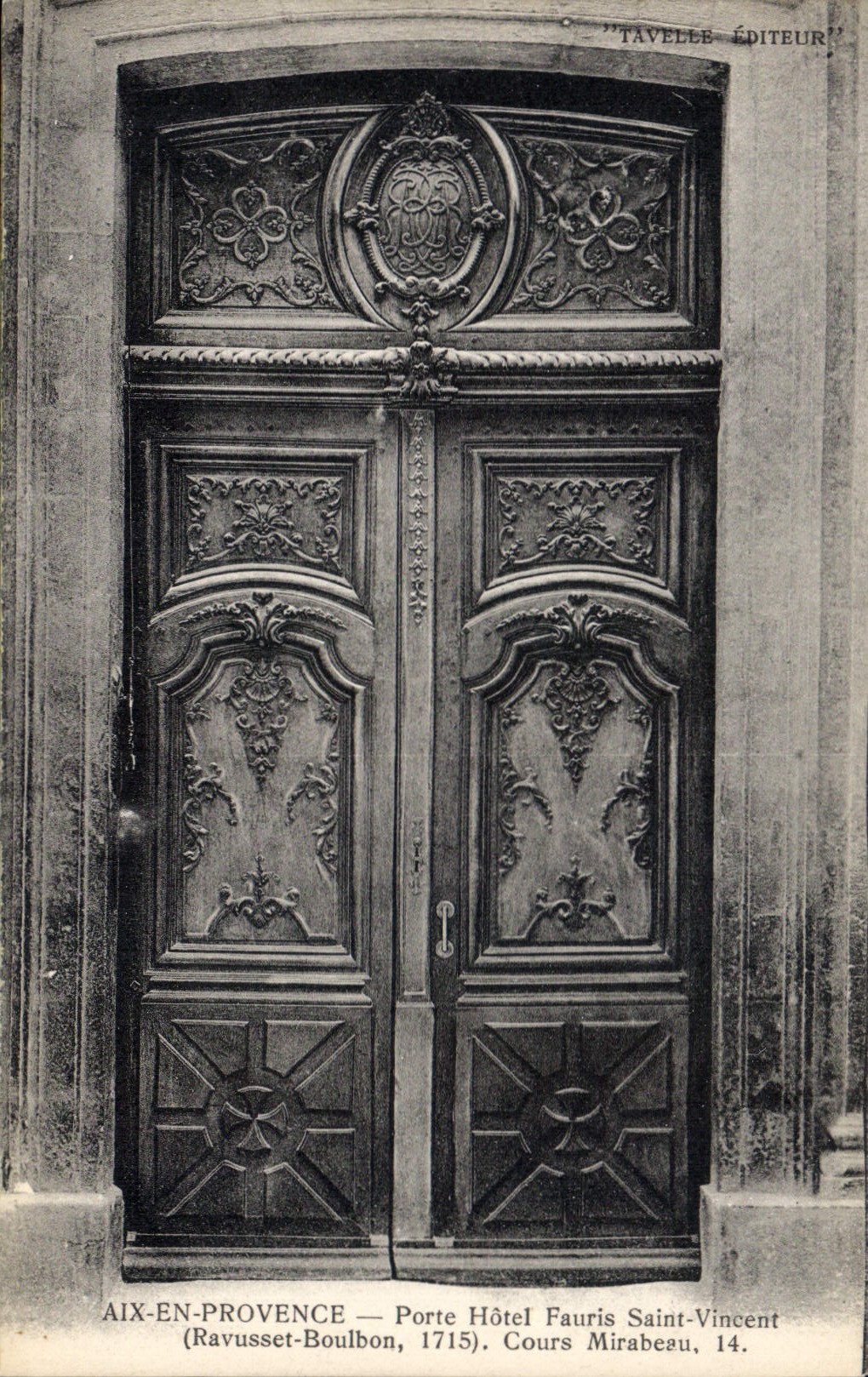 CPA Aix en provence Porte Hotel Fauris Saint Vincent Ravusset Boulbon 1715 Cours Mirabeau 