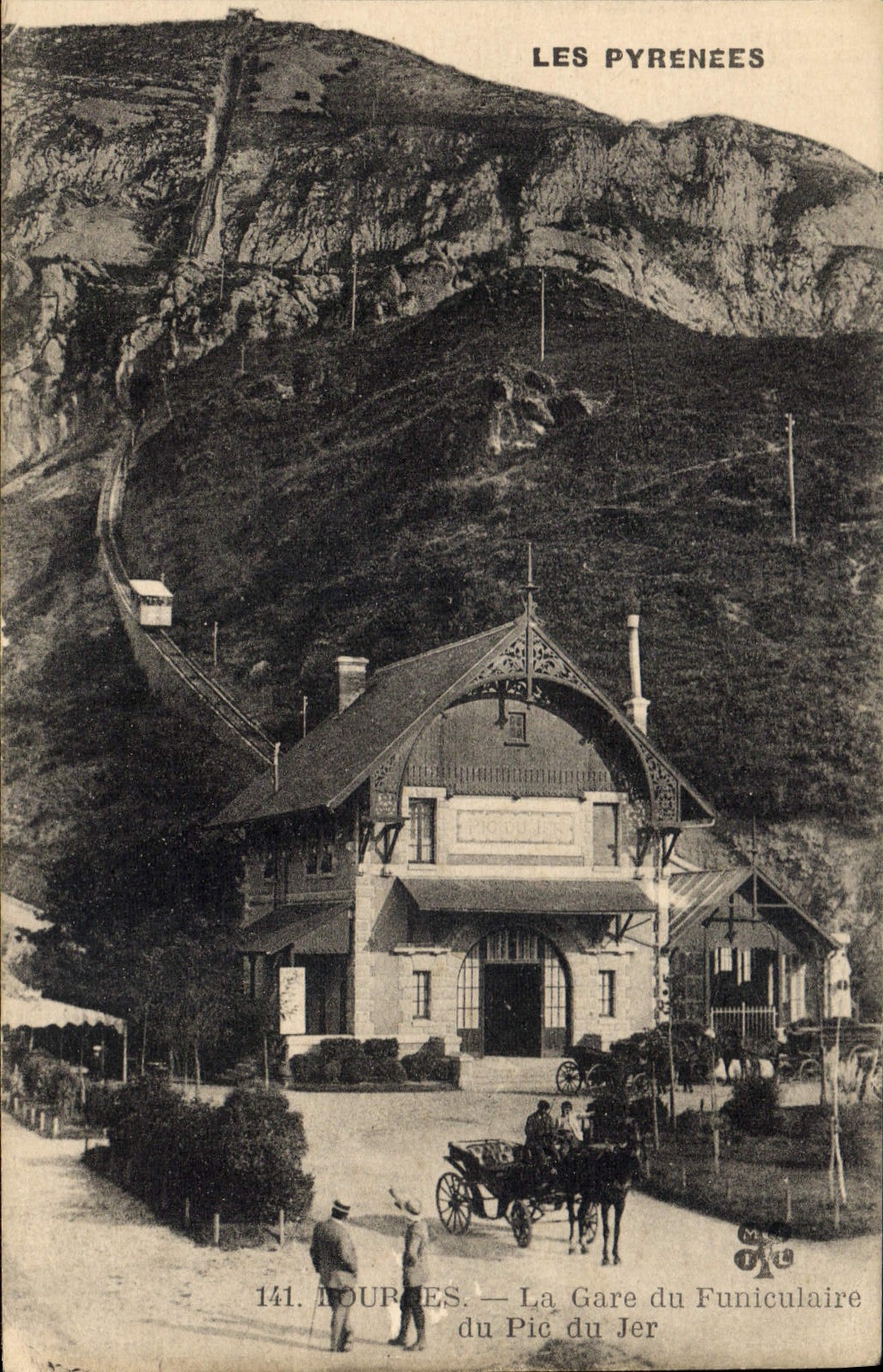 CPA Les Pyrenees Lourdes La Gare du Funiculaire du Pic du Jer 