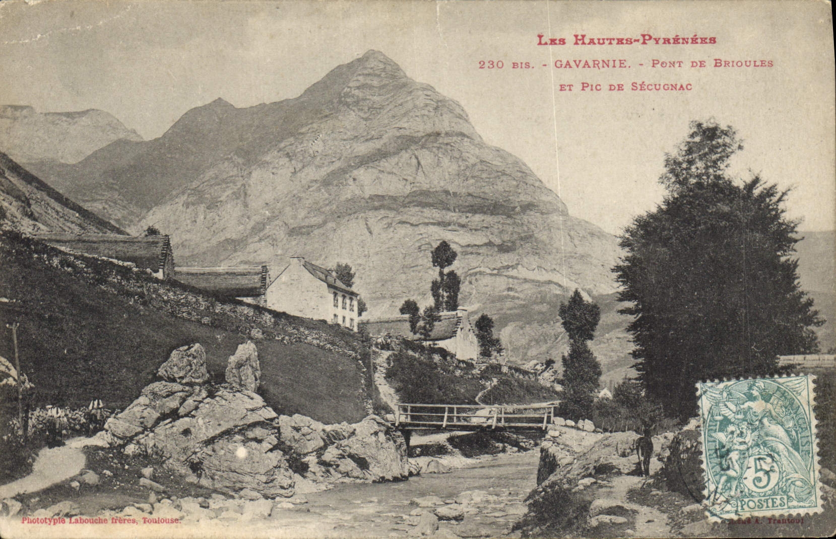 CPA Les Hautes Pyrenees Gavarnie Pont de Brioules et pic de Secugnac