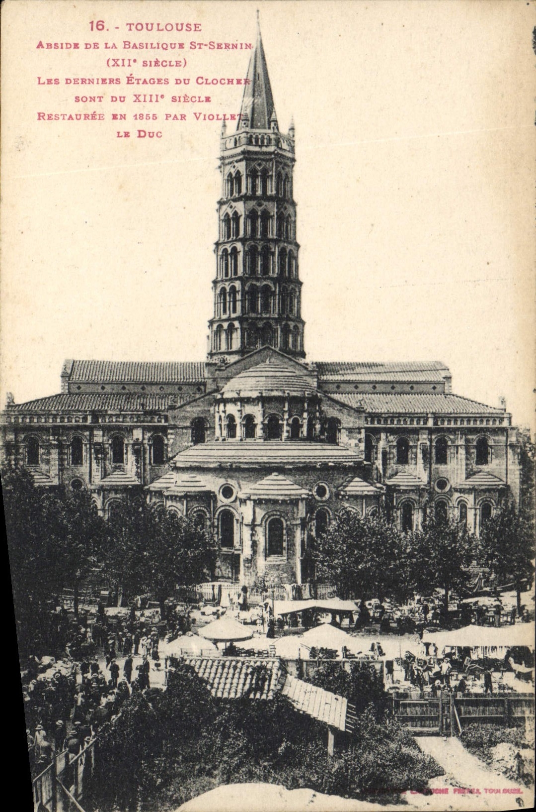 CPA Toulouse Abside de la Basilique St Sernin XII siecle les derniers etages du Clocher sont du XIII