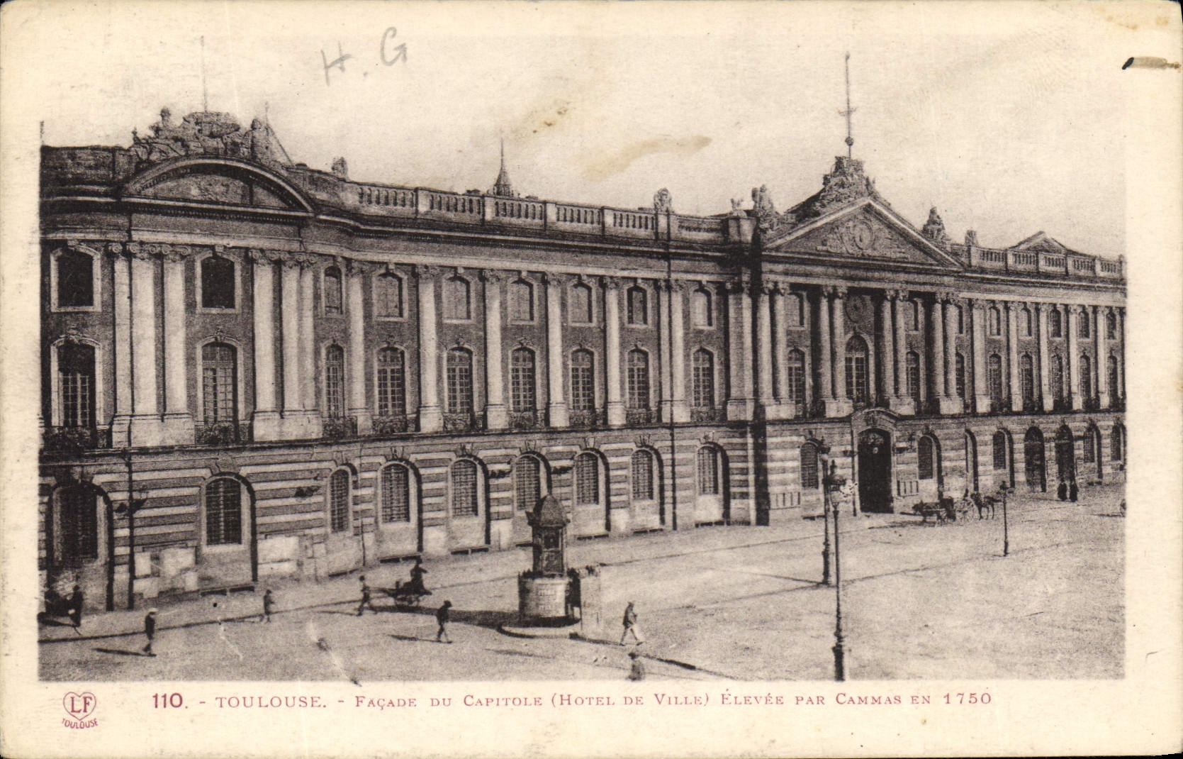 CPA Toulouse facade du Capitole hotel de Ville elevee par Cammas en 1750