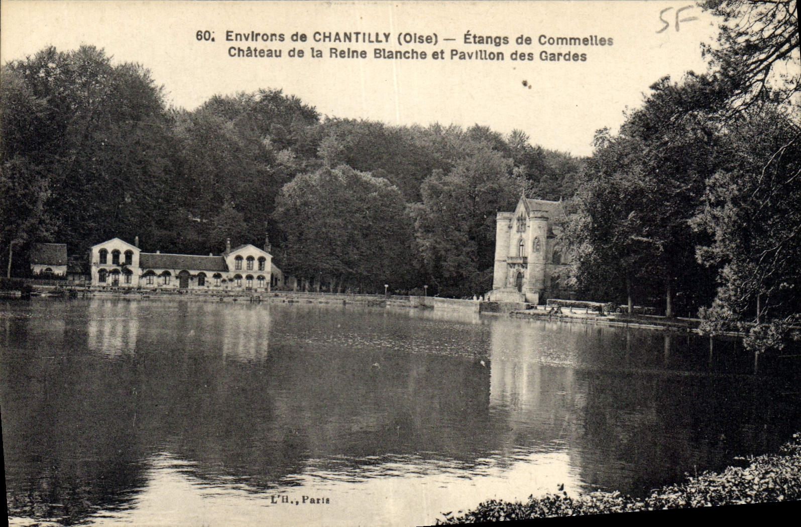 CPA Environs de Chantilly Oise Etangs de Commelles Chateau de la Reine Blanche et Pavillon des Garde