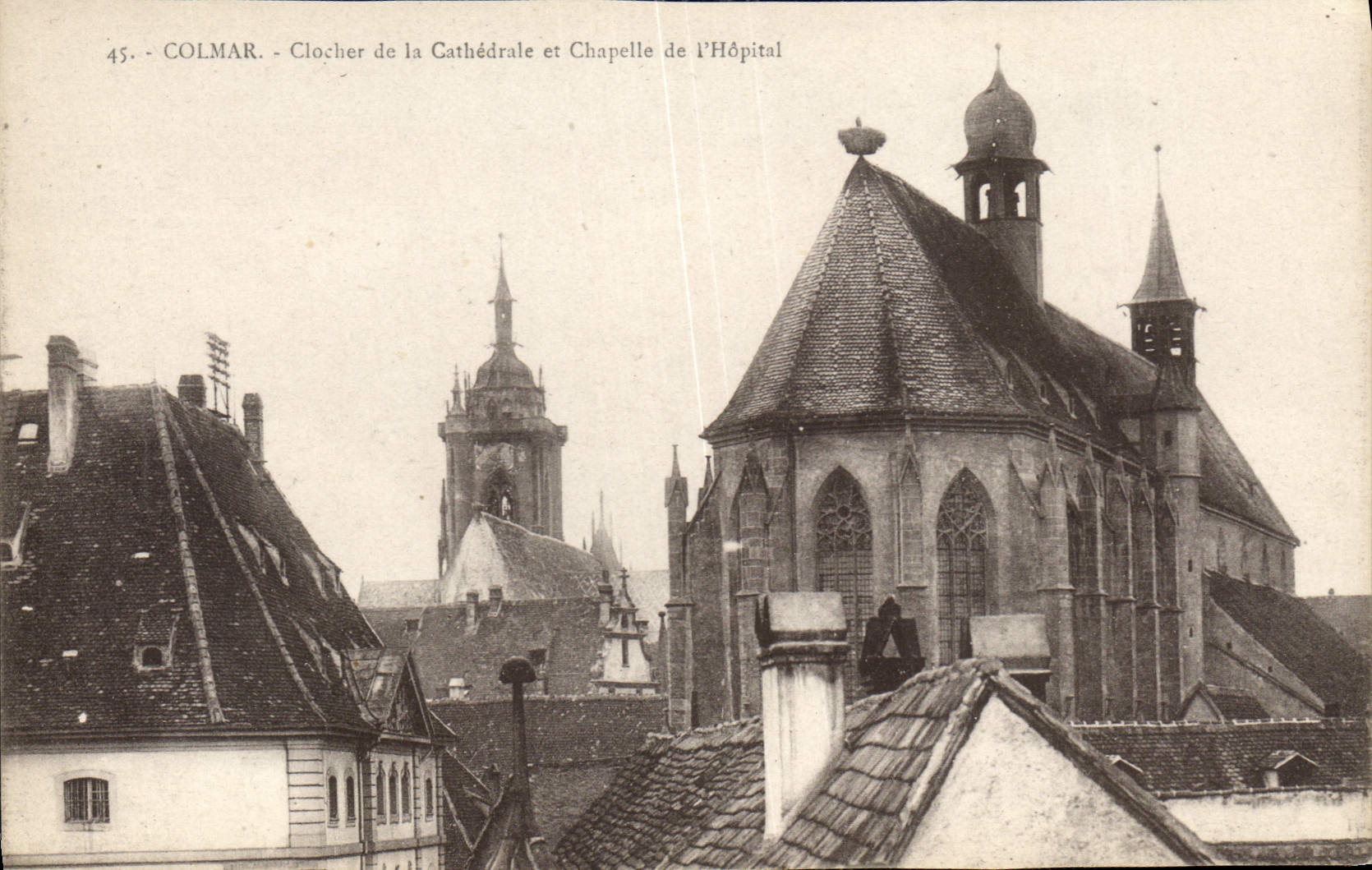 CPA Colmar Clocher de la Cathedrale et Chapelle de l'Hopital 