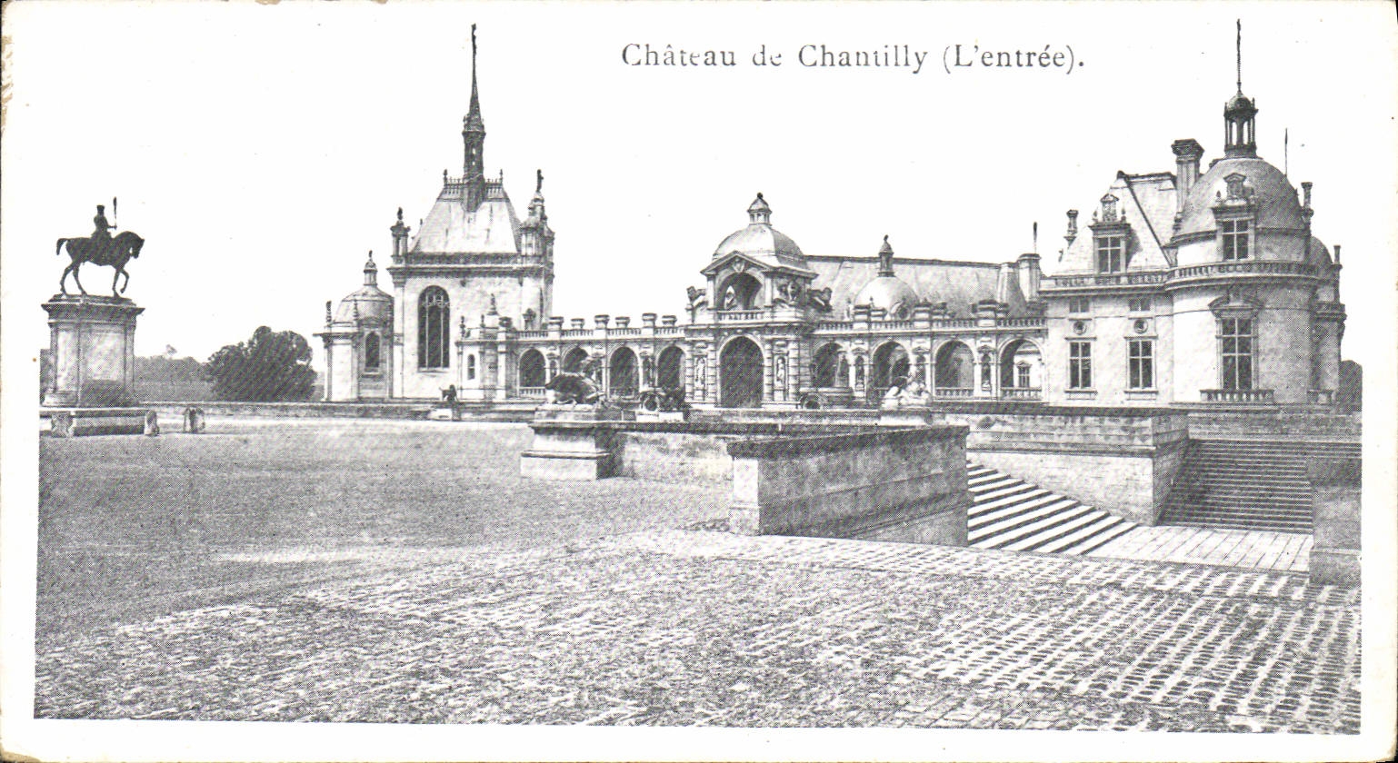 CPA Chateau de Chantilly L'entree 