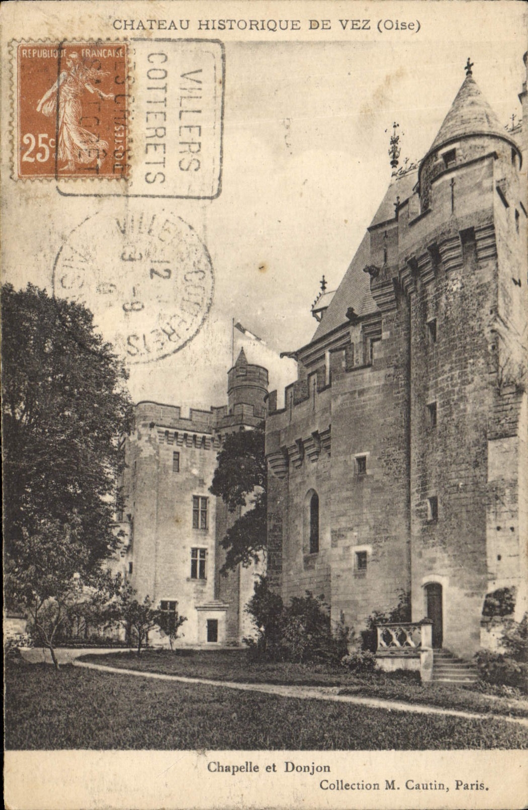CPA Chateau Historique de Vez Oise Chapelle et Donjon