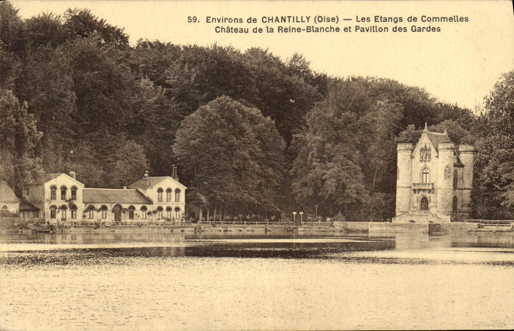 CPA Environs de Chantilly Oise Les Etangs de Commeilles Chateau de la Reine Blanche et Pavillon des