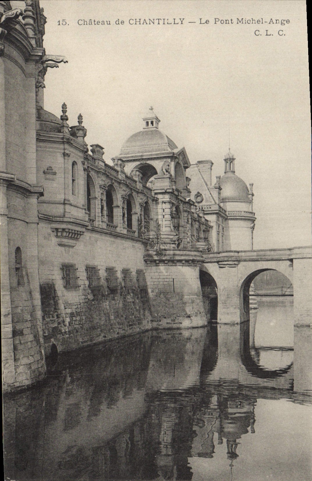 CPA Chateau de Chantilly Le Pont Michel Ange 