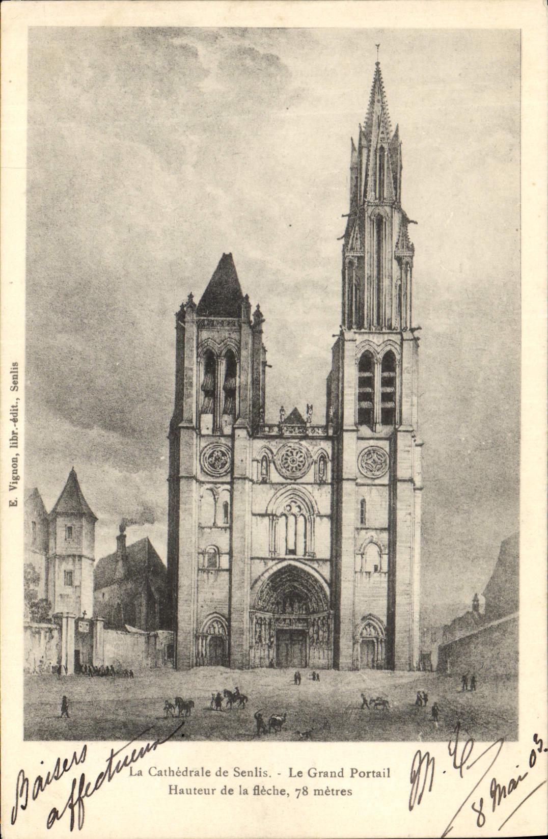 CPA La Cathedrale de Senlis Le grand Portail Hauteur de la fleche 78 metres