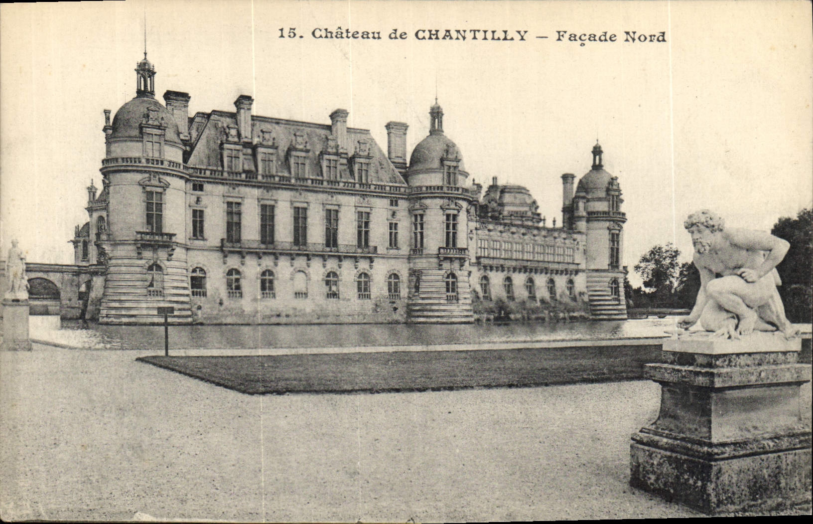 CPA Chateau de Chantilly facade nord 