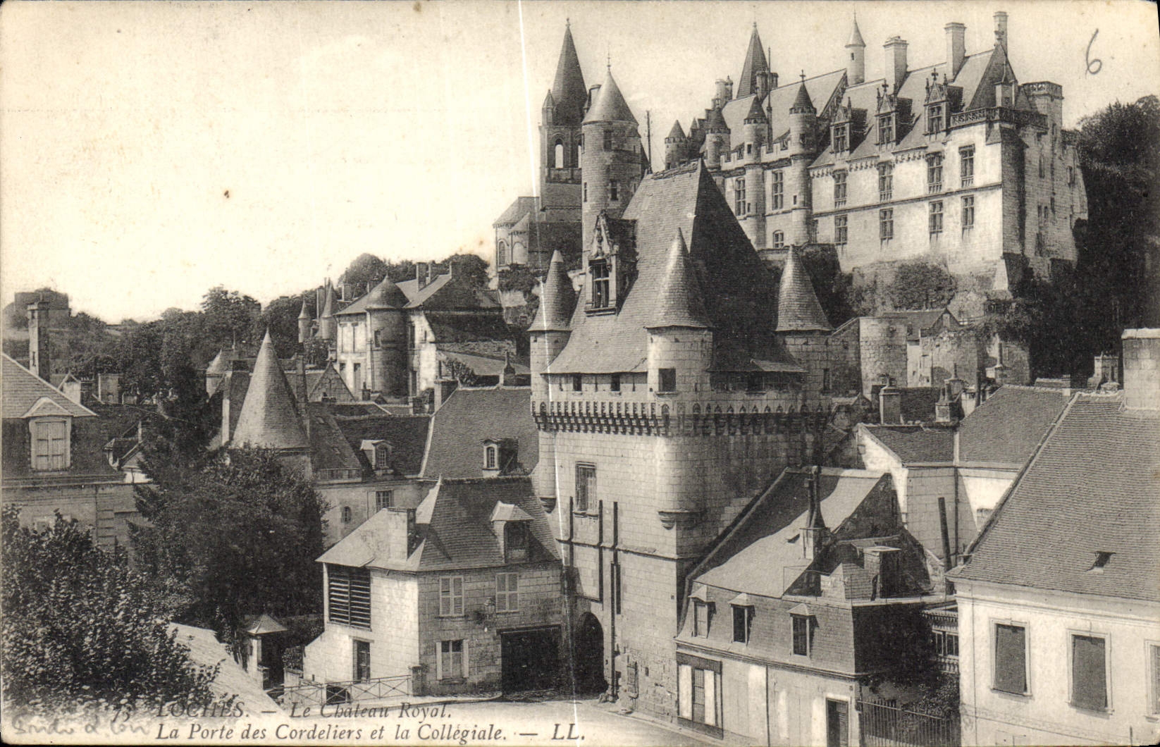 CPA Loches le Chateau Royal la Porte des Cordeliers et la Collegiale 