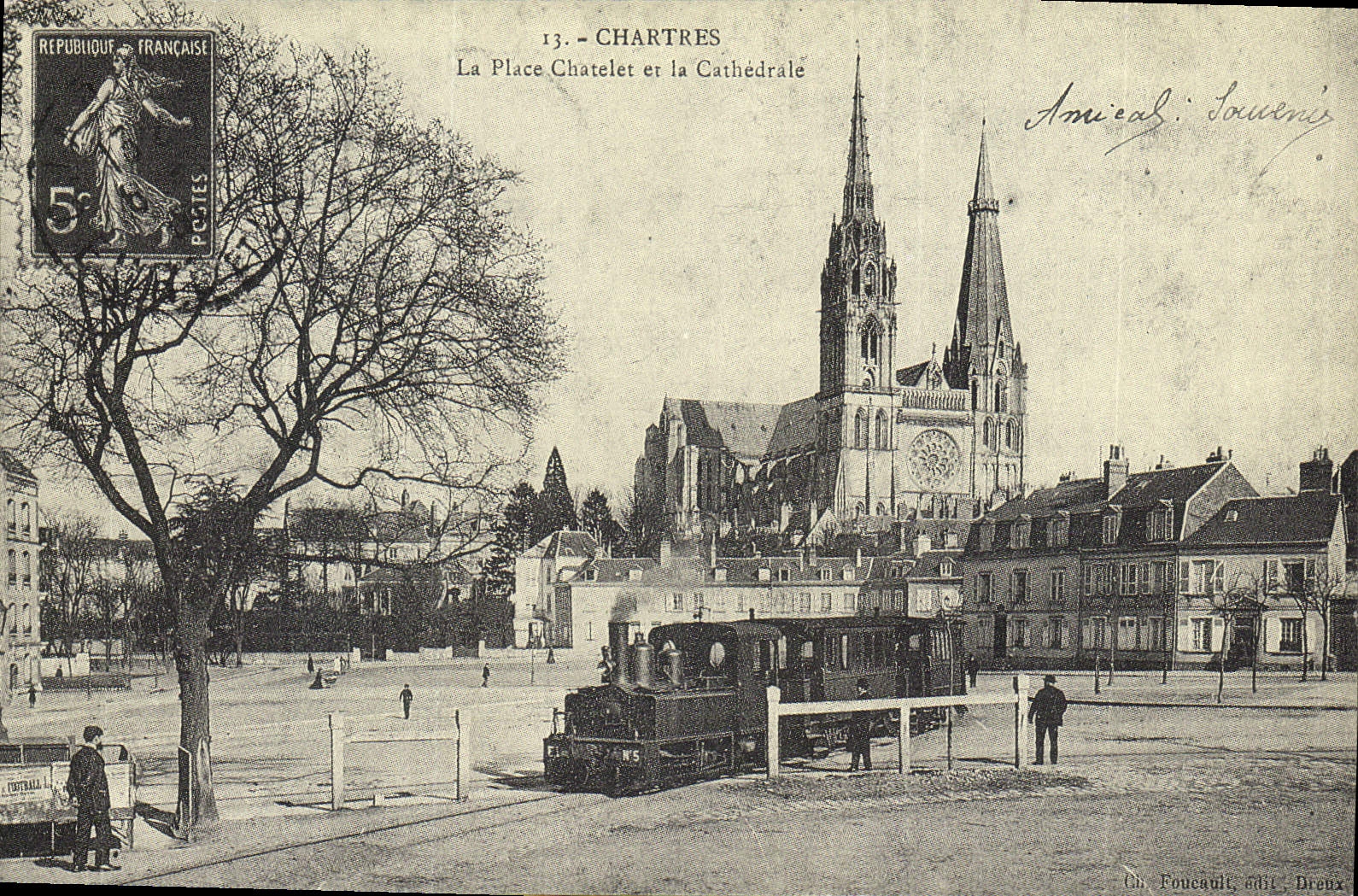 REPRO Chartres la Place Chatelet et la Cathedrale Train