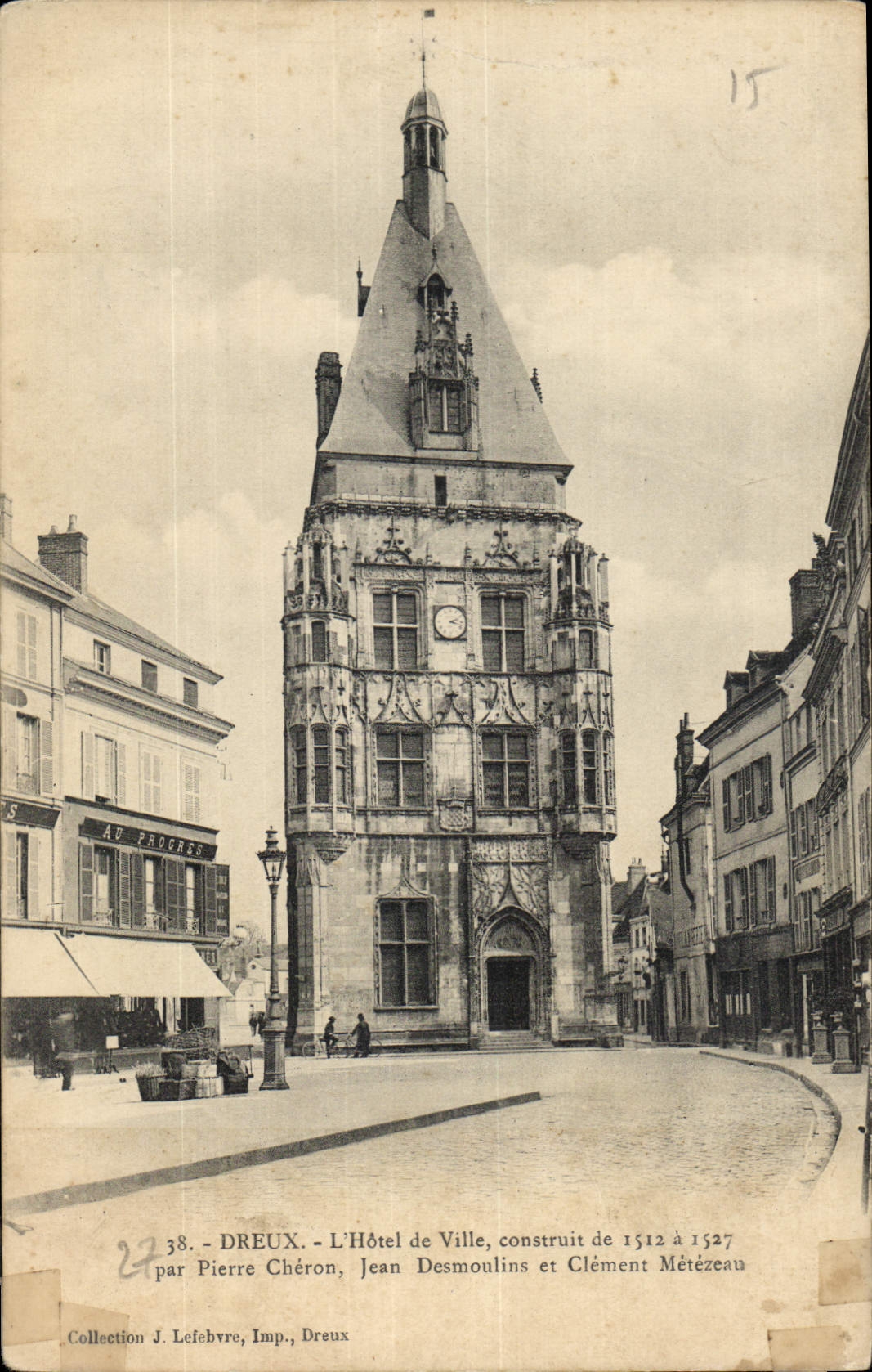 CPA Dreux l'Hotel de Ville construit de 1512 a 1527 par Pierre Cheron Jean Desmoulins et Clement Met