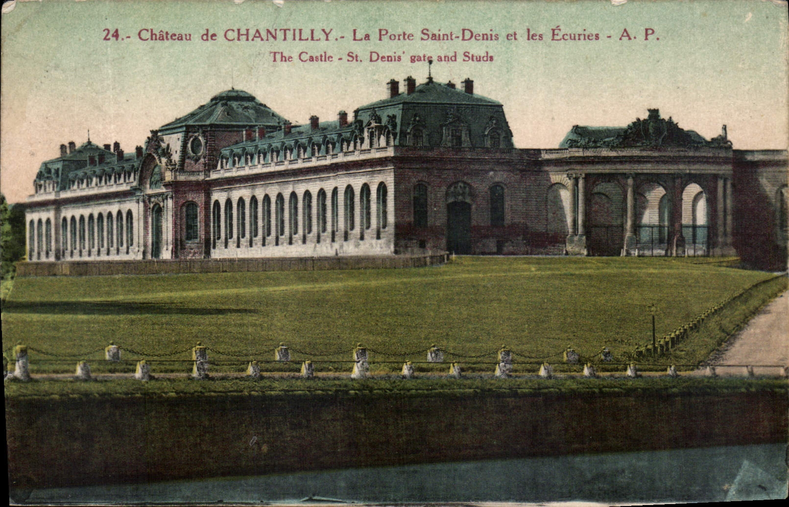 CPA Chateau de Chantilly La Porte Saint Denis et les Ecuries 